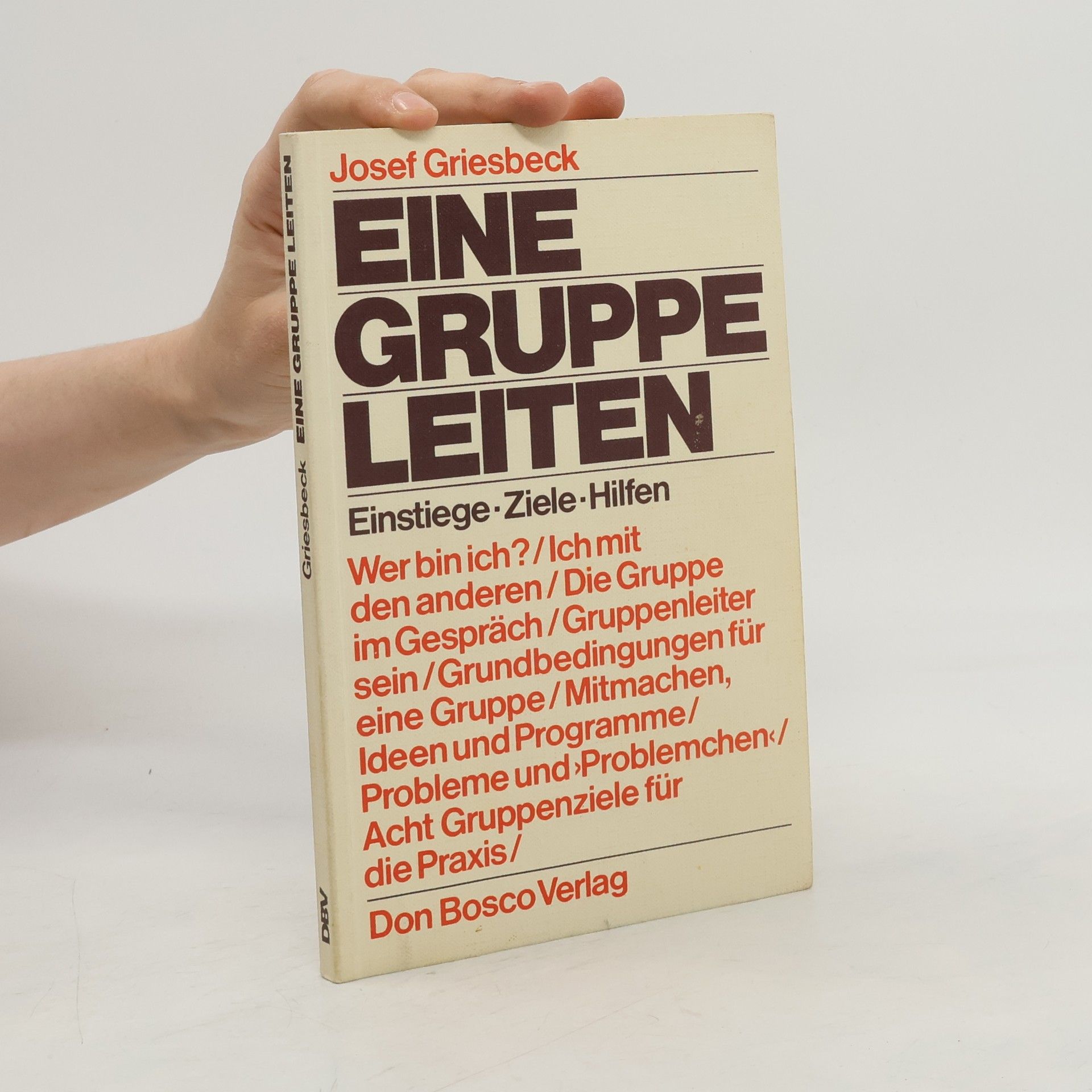 Josef Griesbeck Eine Gruppe leiten