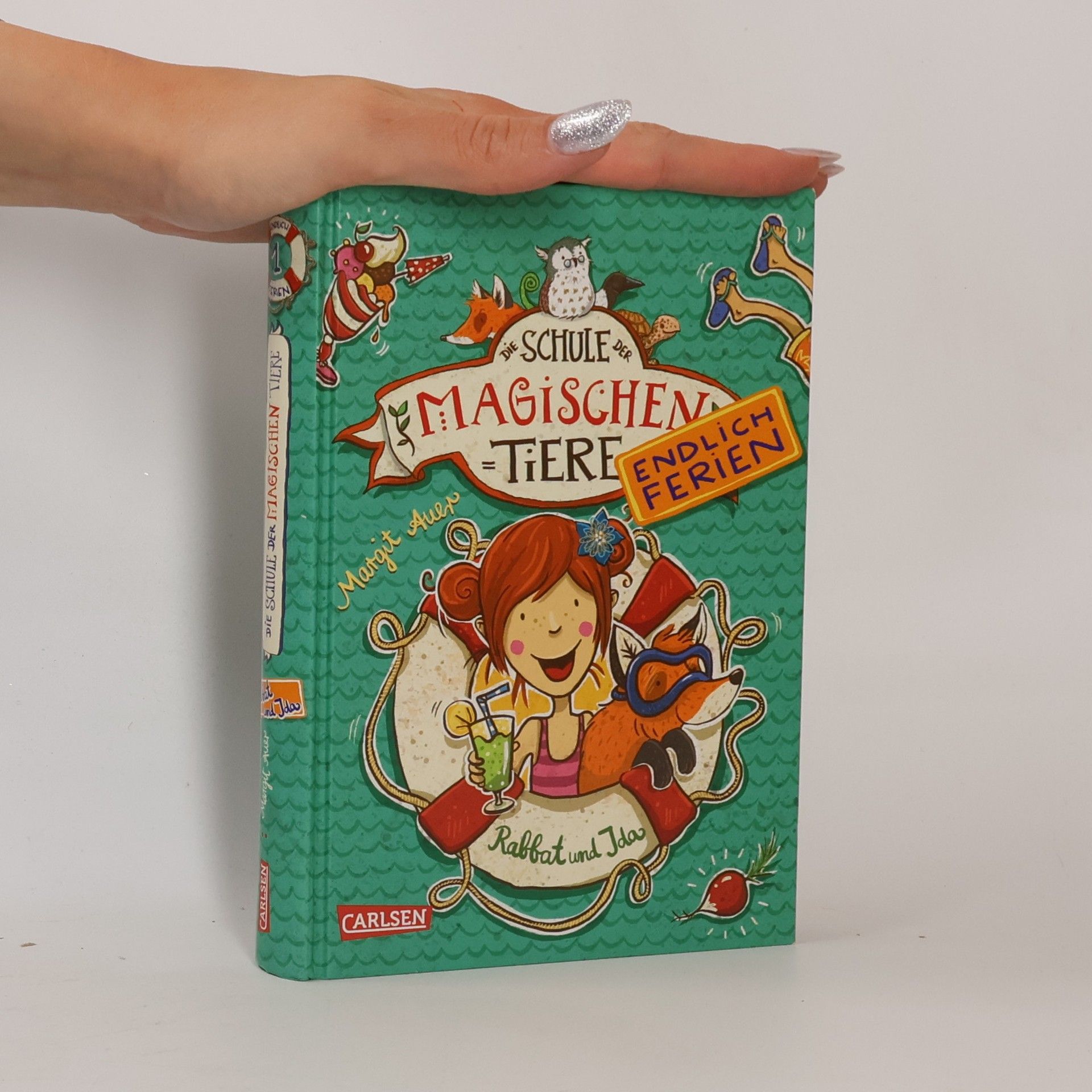 Margit Auer Schule der magischen Tiere. Endlich Ferien. Rabbat und Ida