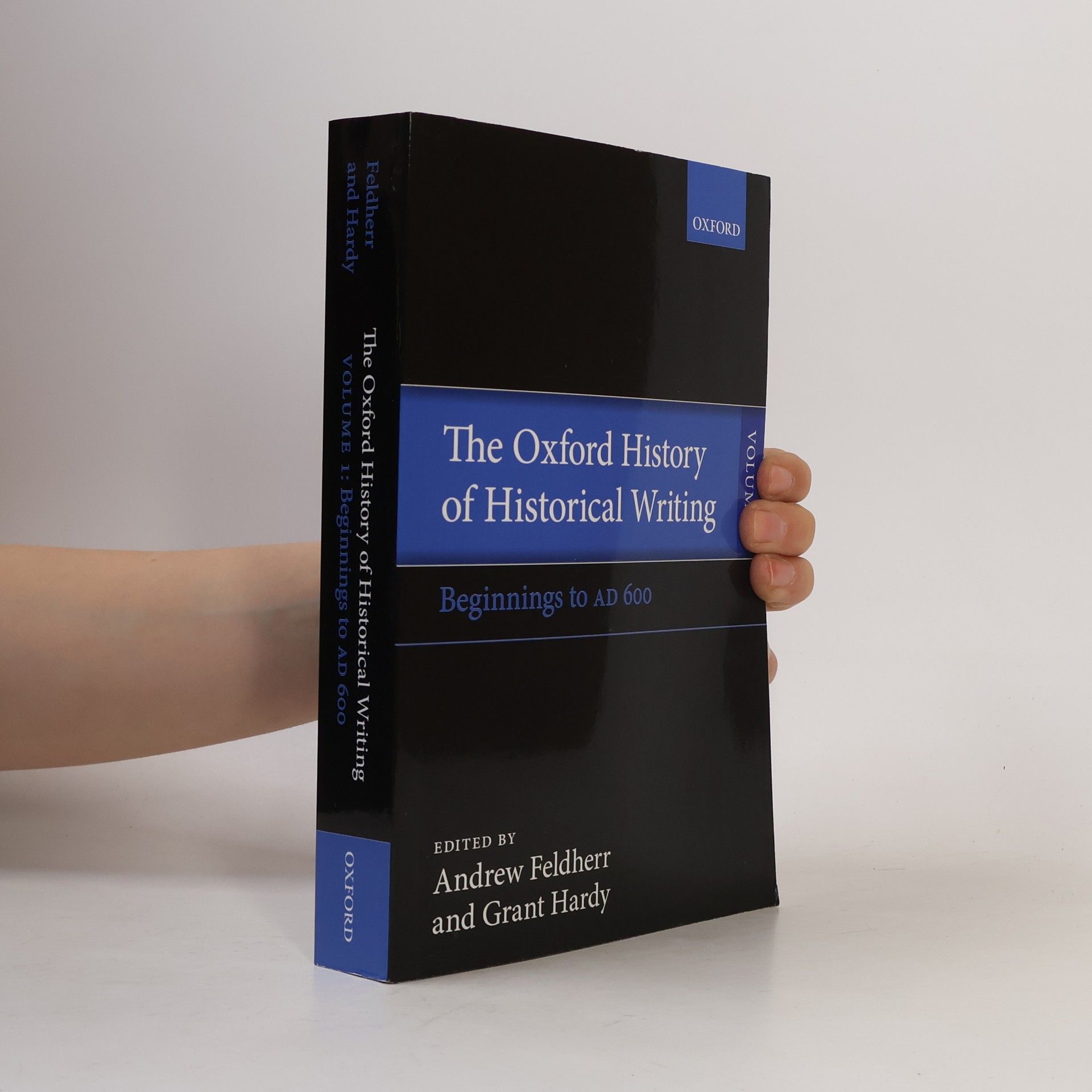 The Oxford History of Historical Writing
