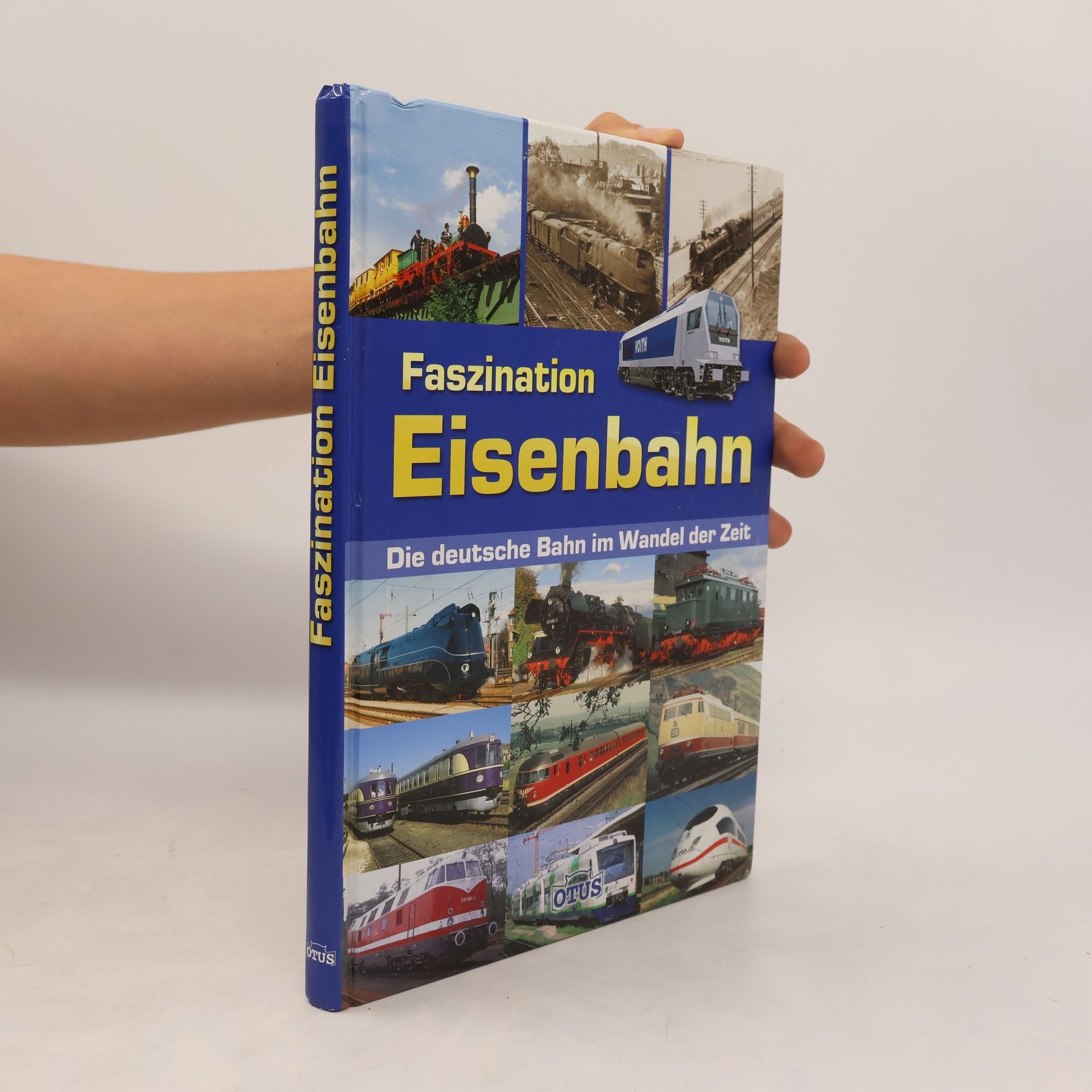 Autorenkollektiv Faszination Eisenbahn