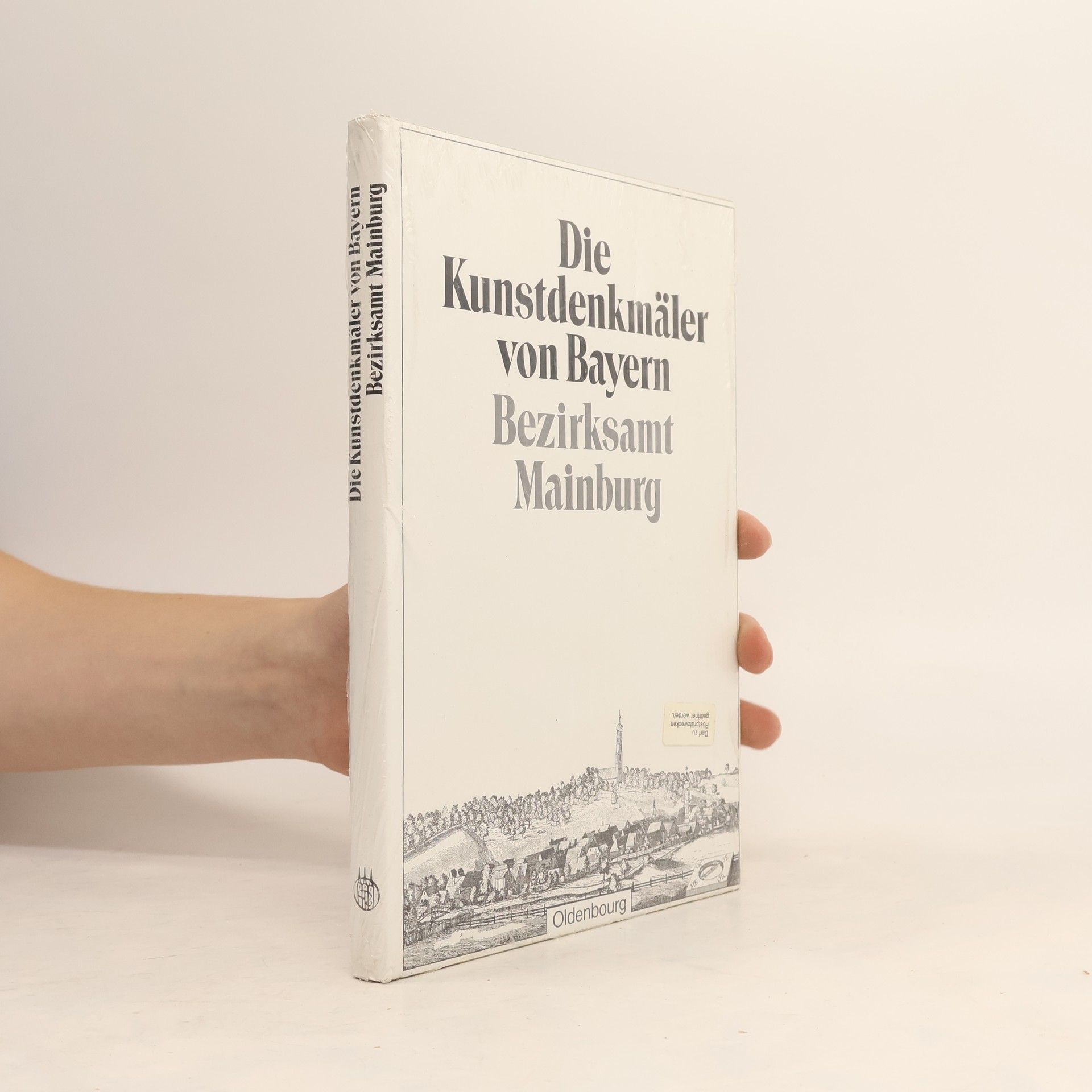 Collectif d'auteurs Die Kunstdenkmäler von Bayern: Die Kunstdenkmäler von Niederbayern / Bezirksamt Mainburg
