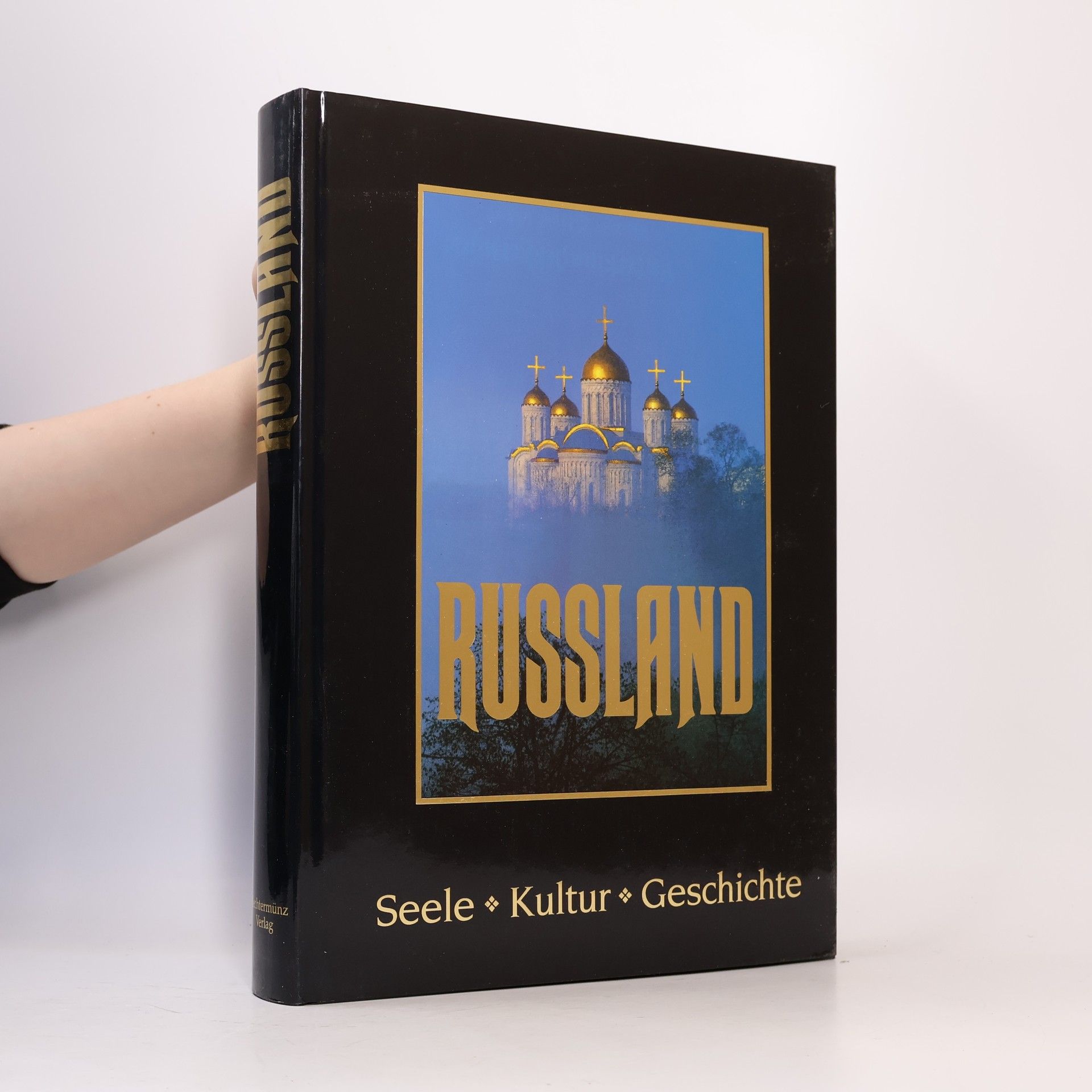 Autorenkollektiv Russland: Seele, Kultur, Geschichte