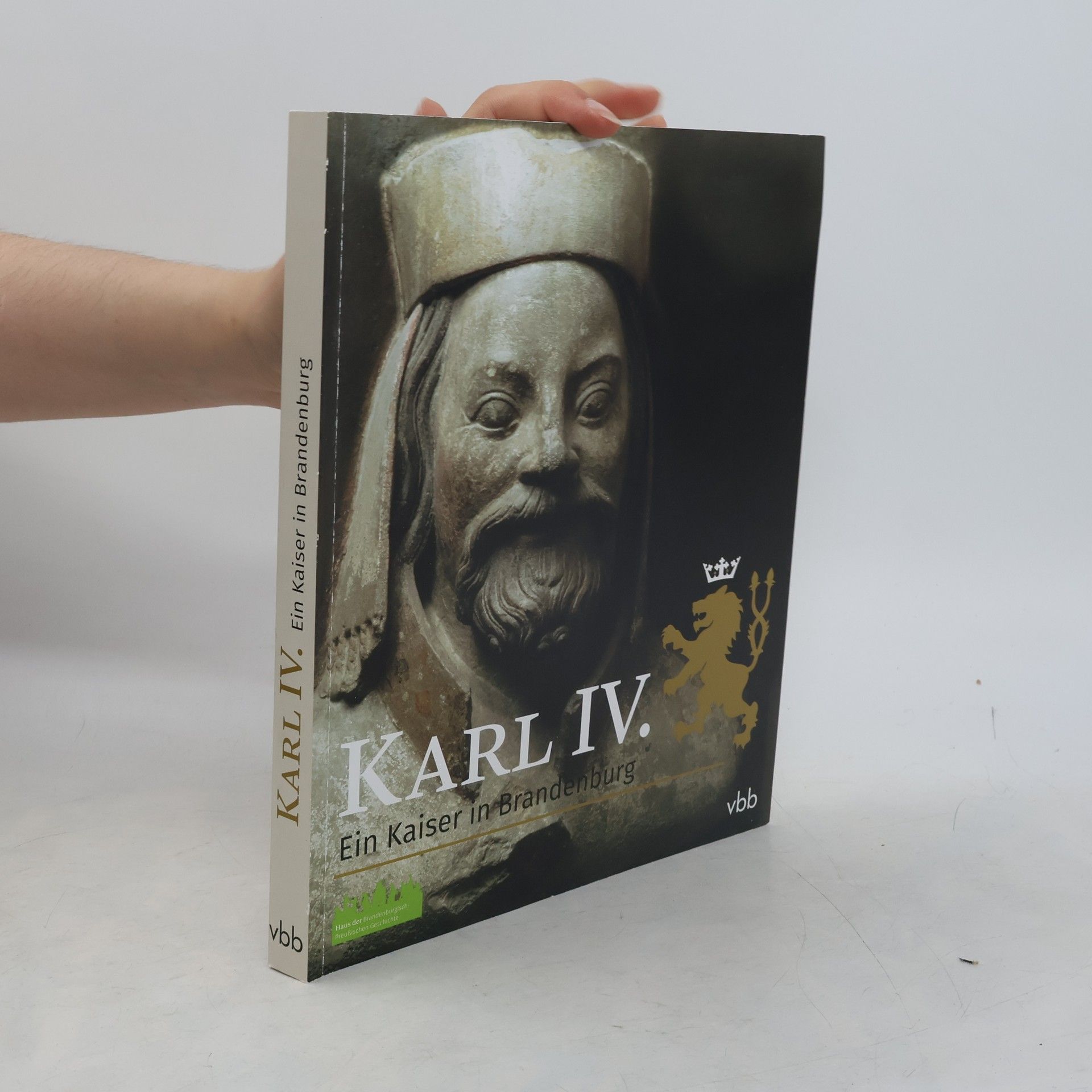 Kurt Winkler Karl IV. - Ein Kaiser in Brandenburg