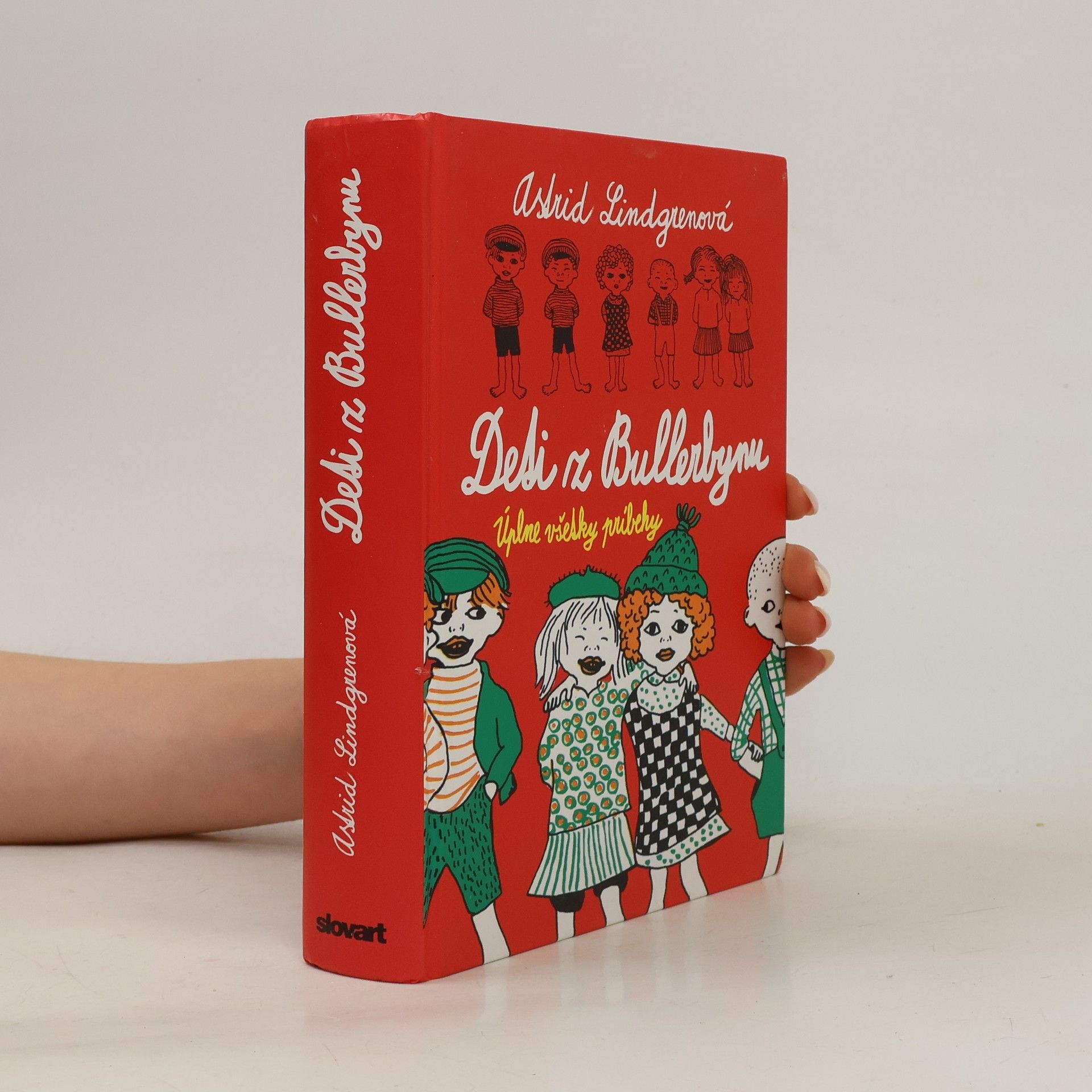 Astrid Lindgren Deti z Bullerbynu. Úplne všetky príbehy