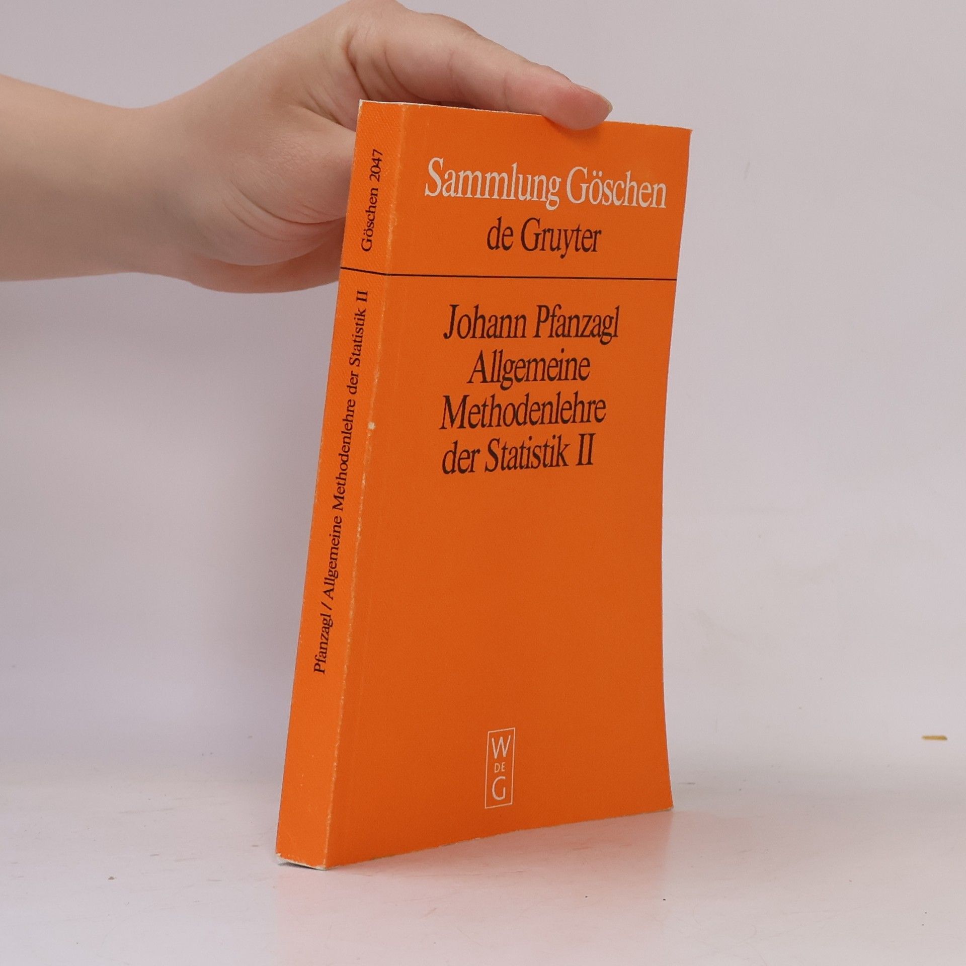 Johann Pflanzagl Allgemeine Methodenlehre der Statistik 2