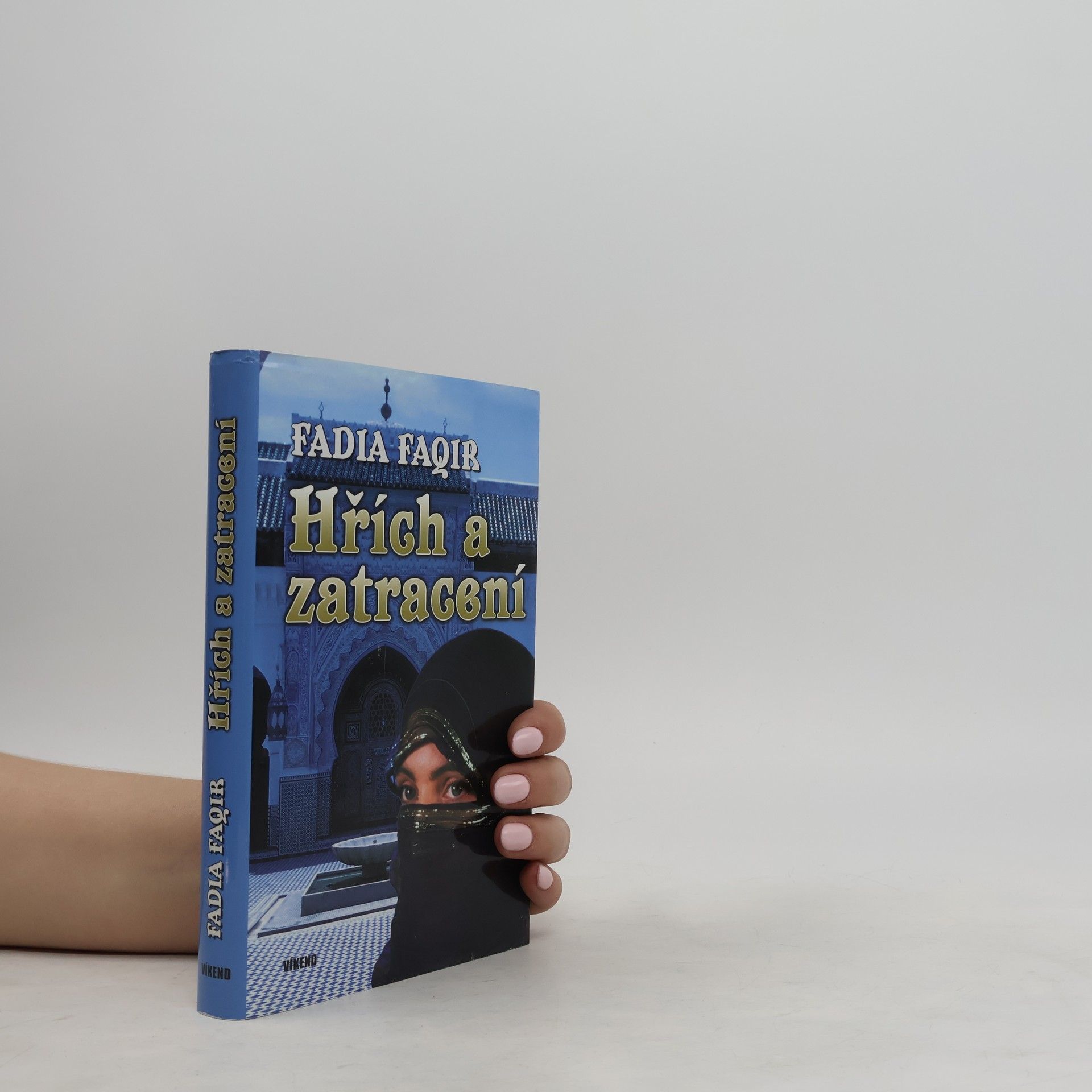 Fadia Faqir Hřích a zatracení