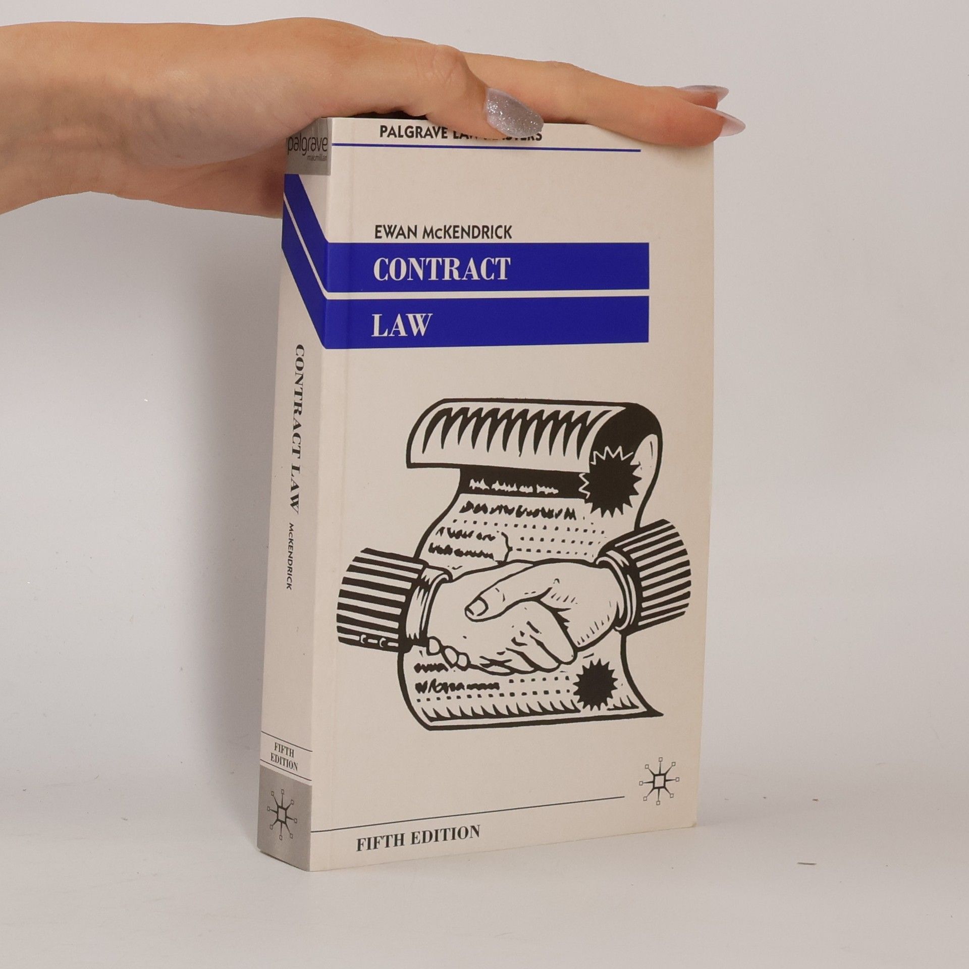 Ewan McKendrick Palgrave Law Masters: Contract Law: Fifth Edition