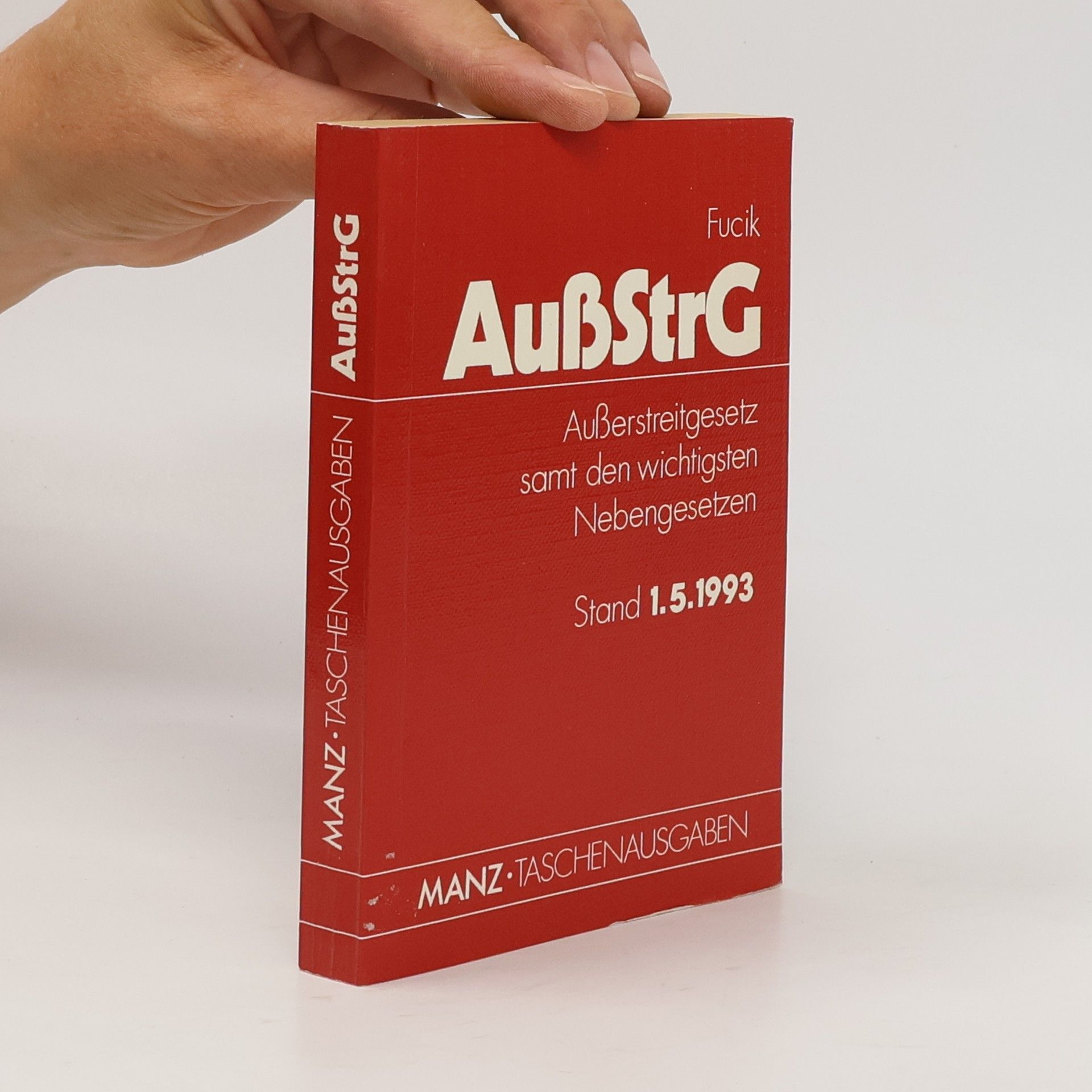 Robert Fucik Manz Taschenausgaben: Ausserstreitgesetz