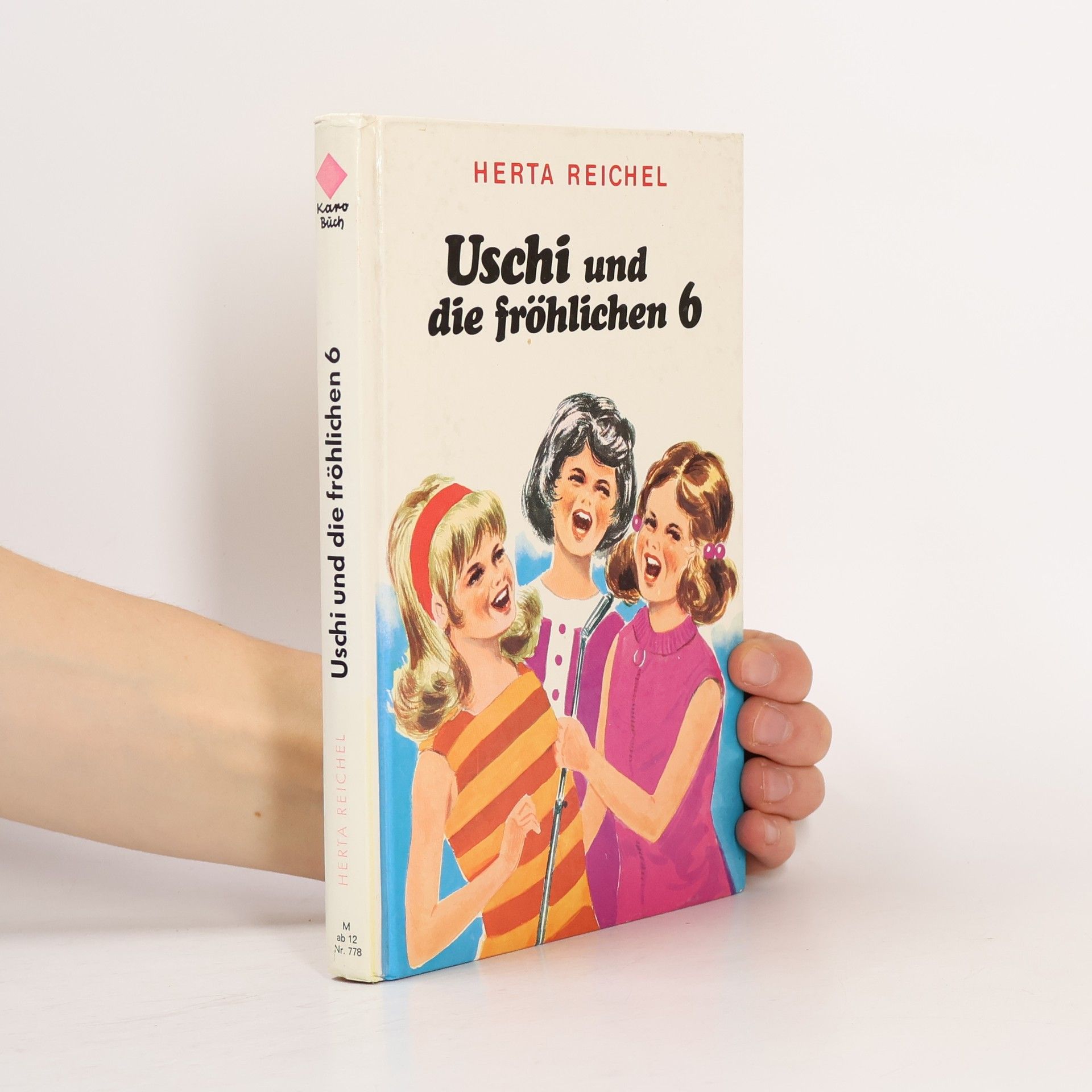 Herta Reichel Uschi und die fröhlichen Sechs