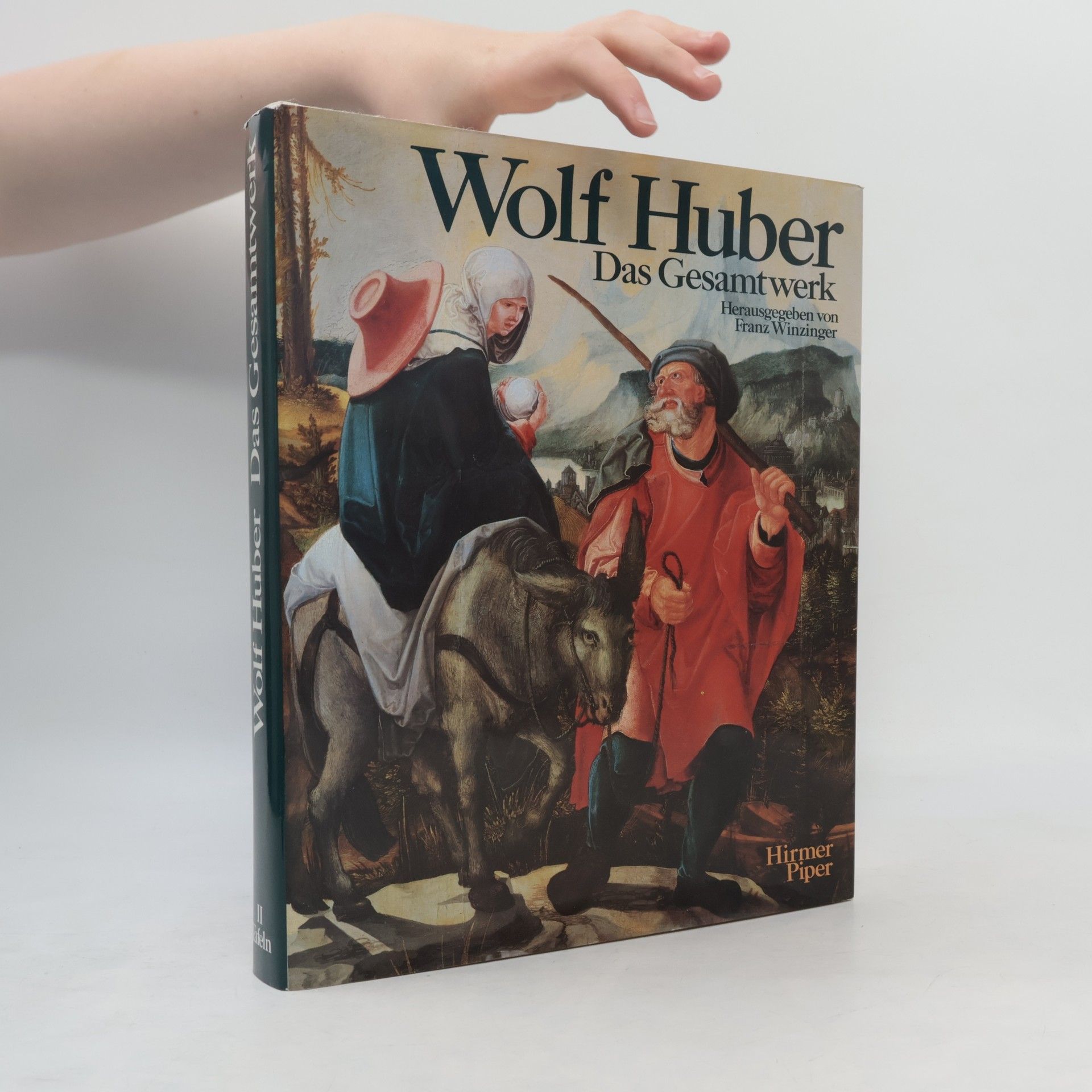 Franz Winzinger Wolf Huber: Das Gesamtwerk I.-II.