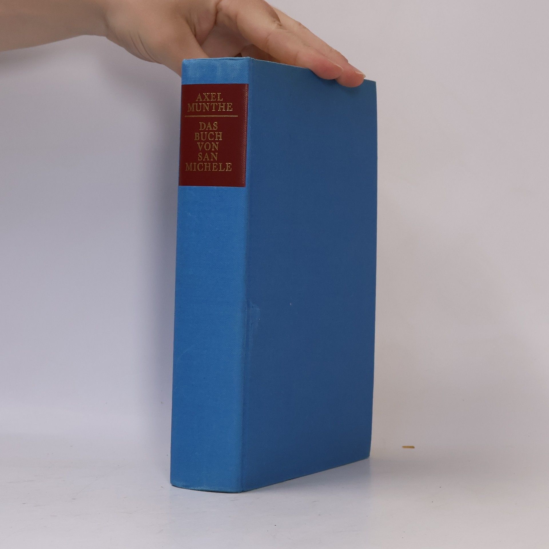 Axel Munthe Das Buch von San Michele