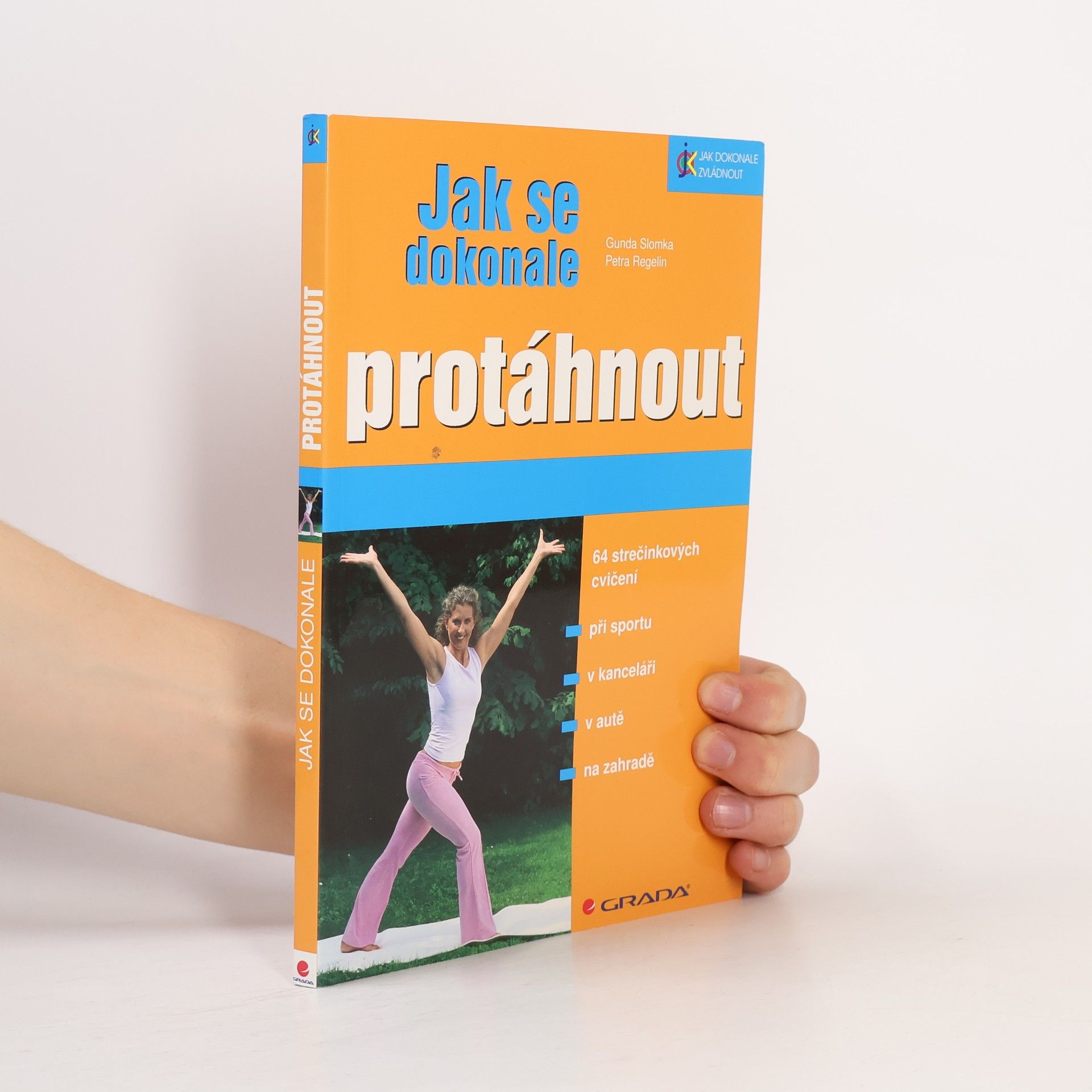 Petra Regelin Jak se dokonale protáhnout