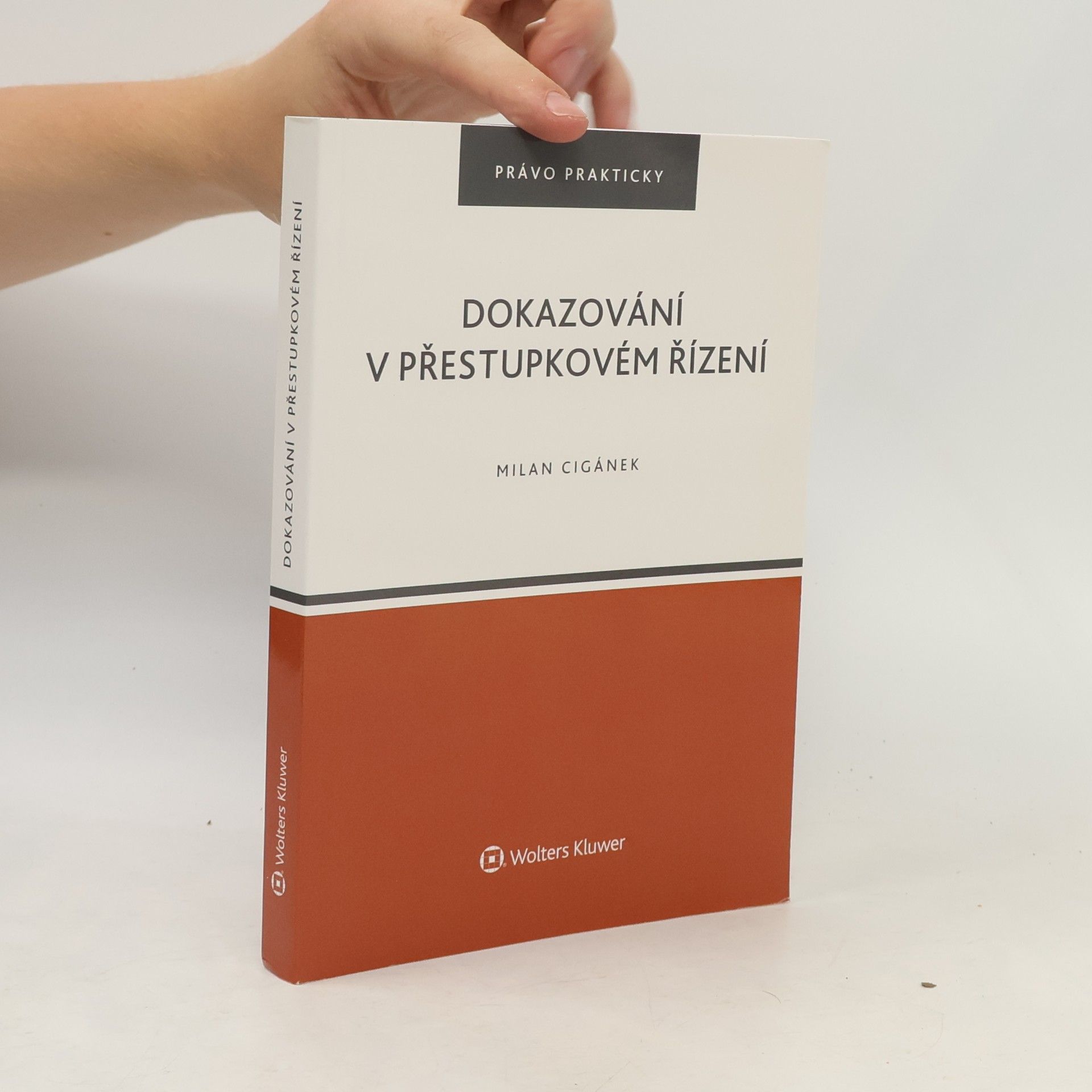 Milan Cigánek Dokazování v přestupkovém řízení