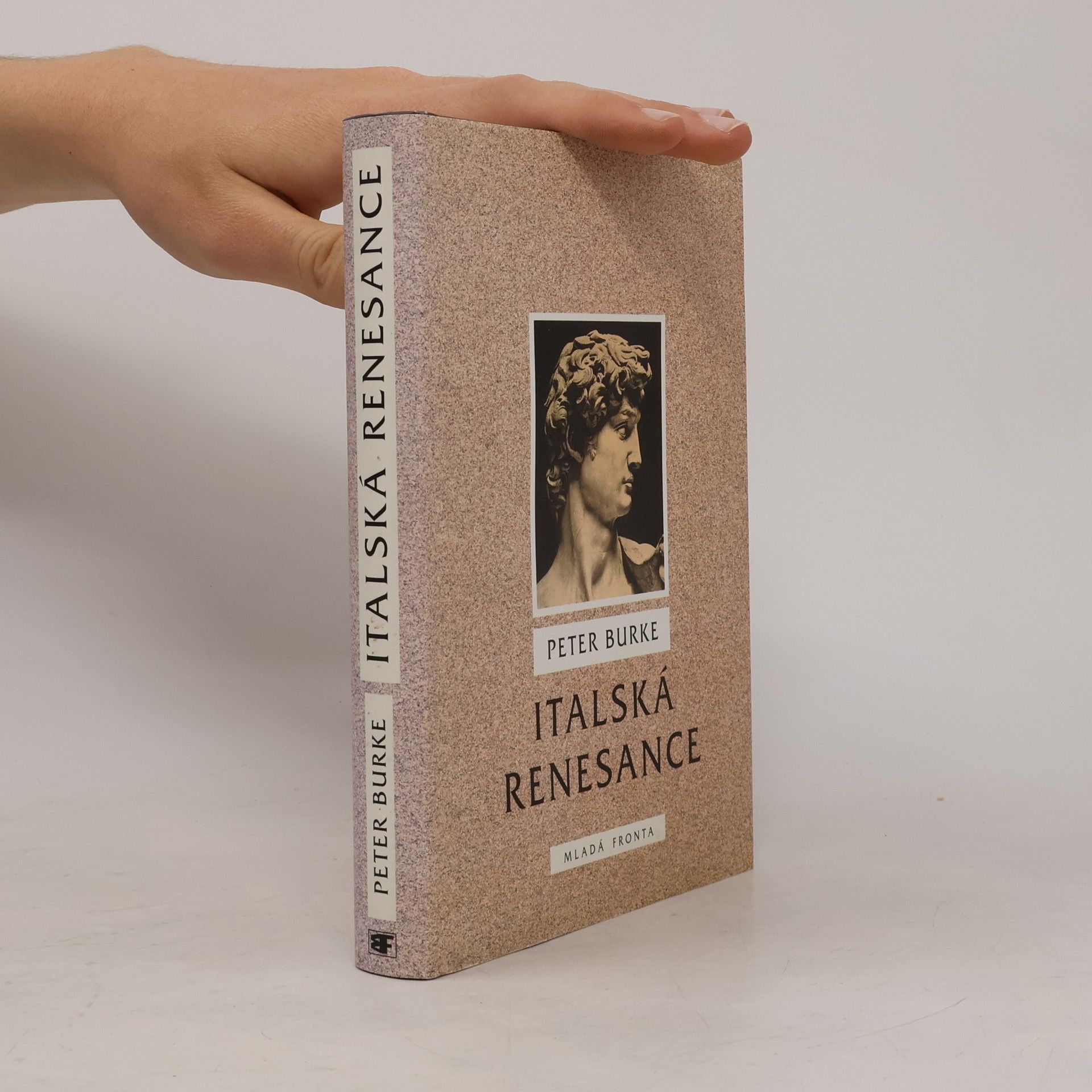 Peter Burke Italská renesance. Kultura a společnost v Itálii