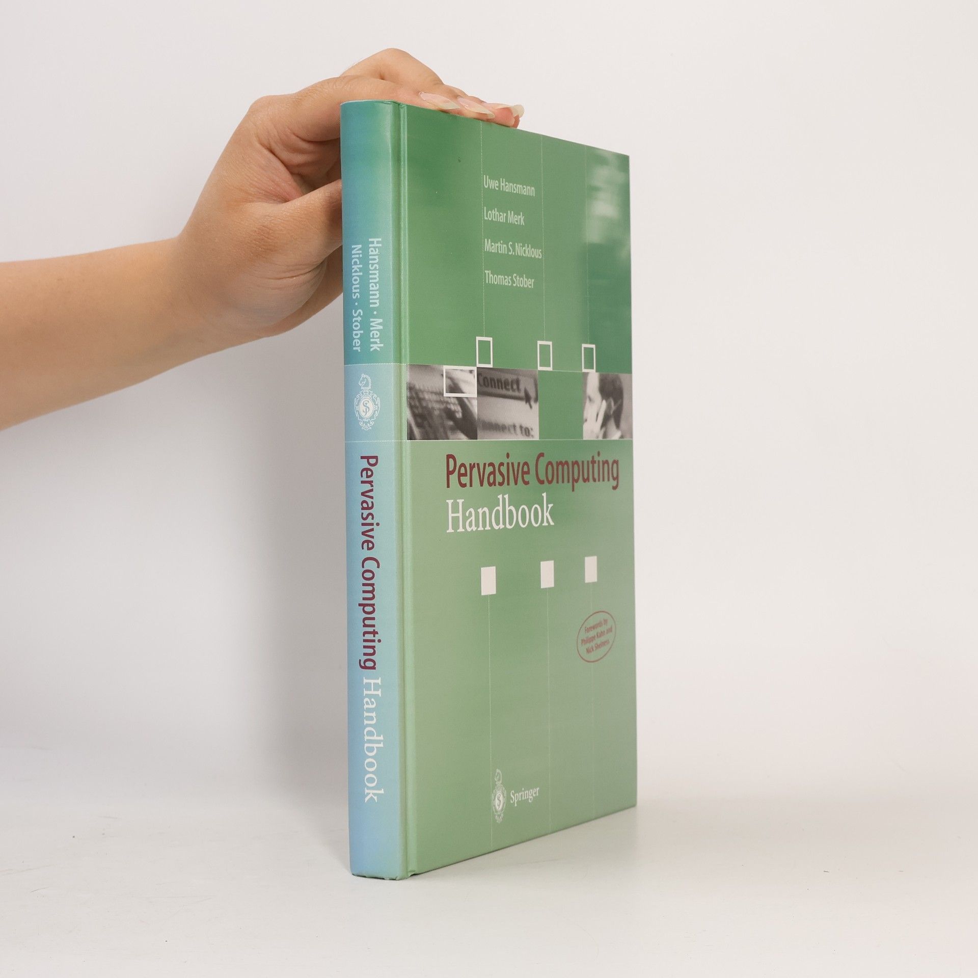 Martin S. Nicklous Pervasive Computing Handbook