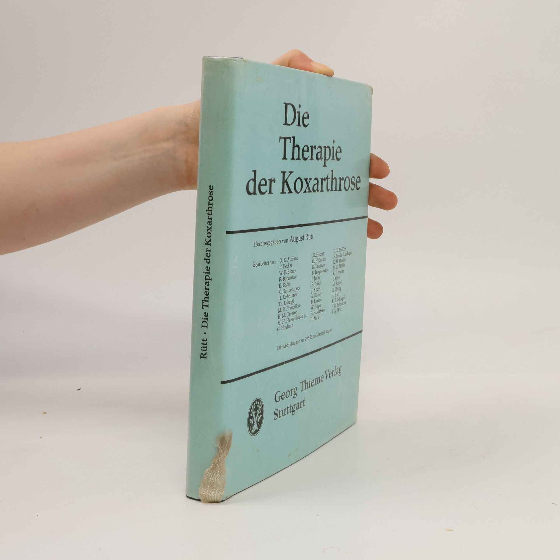 Autorenkollektiv Die Therapie der Koxarthrose