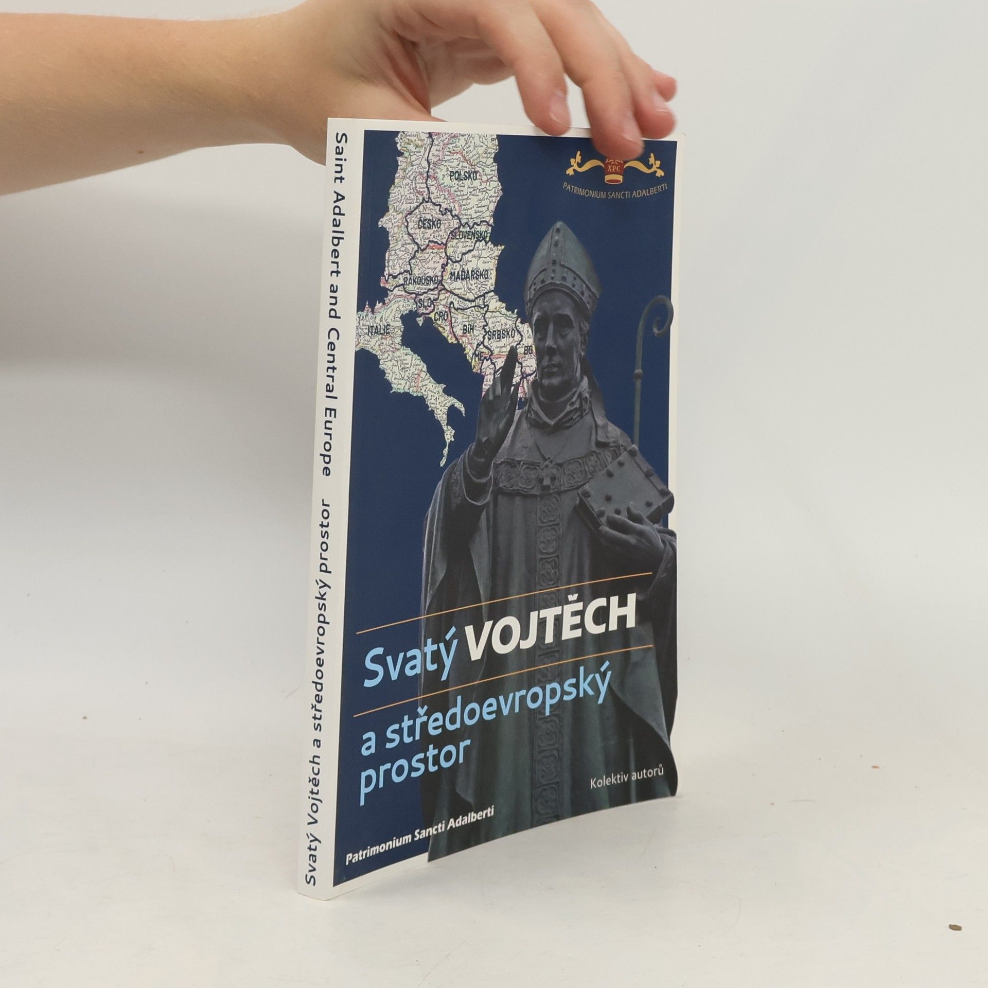 Various authors Svatý Vojtěch a středoevropský prostor