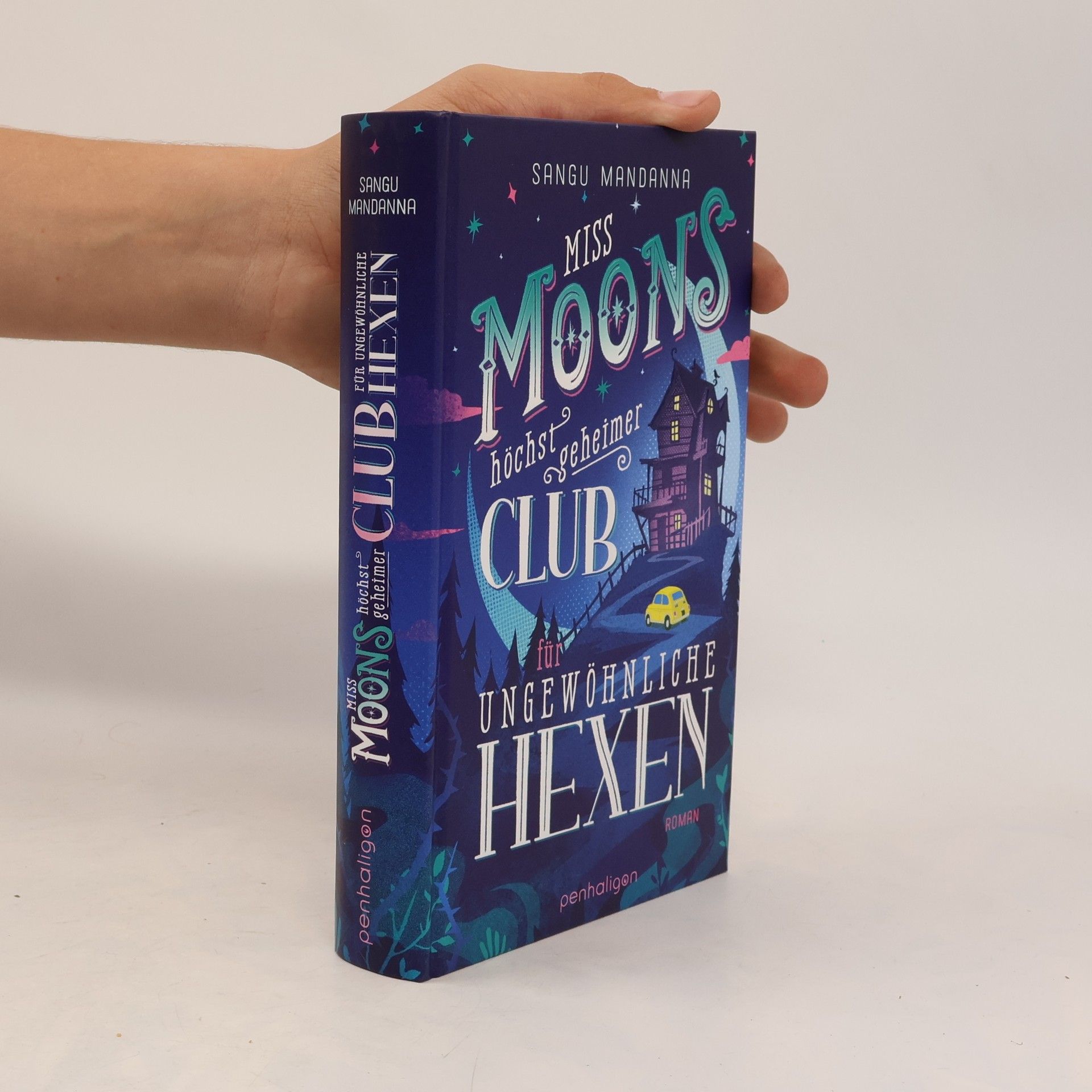 Sangu Mandanna Miss Moons höcht gehetmer Club für Ungewöhnliche Hexen