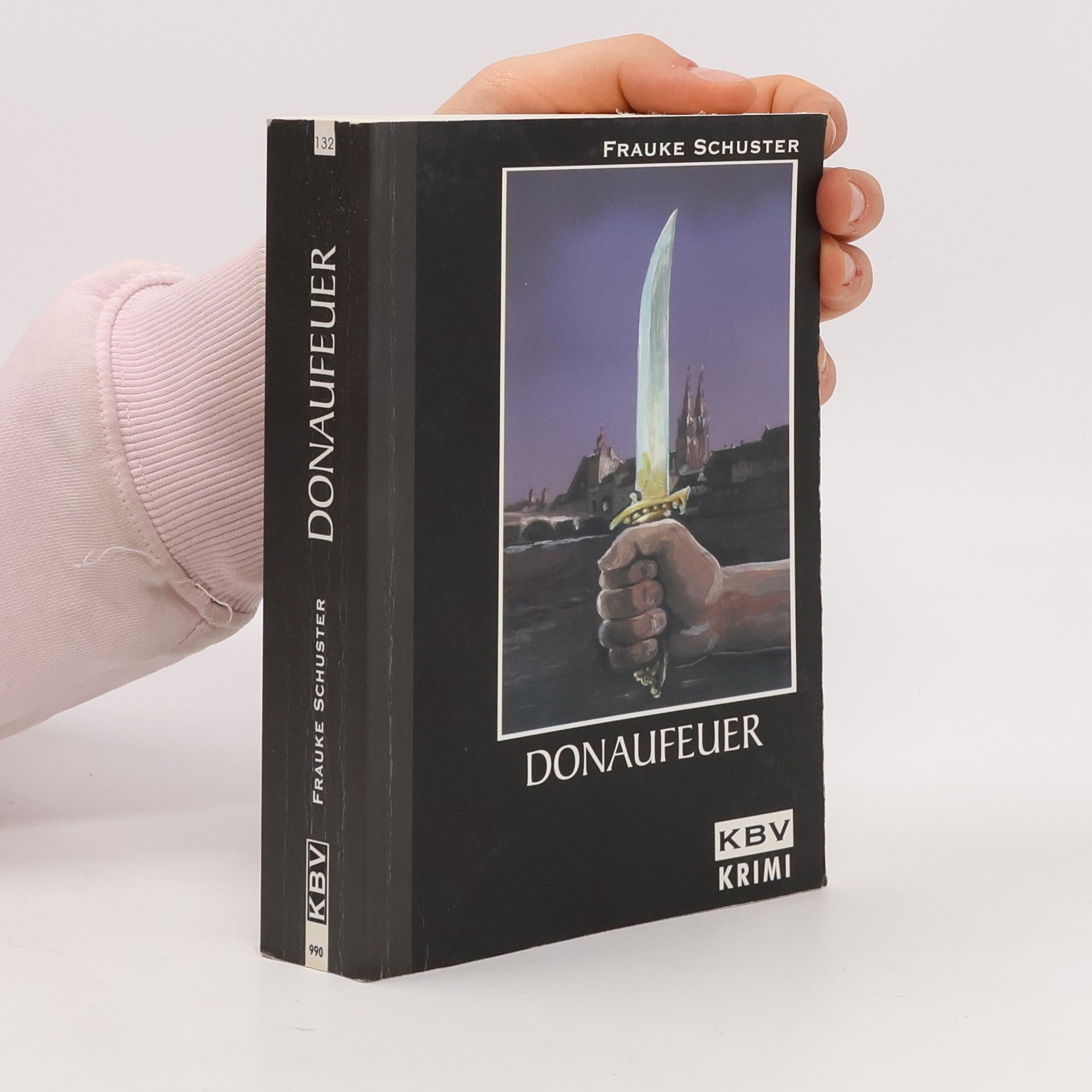 Frauke Schuster Donaufeuer. Originalausgabe