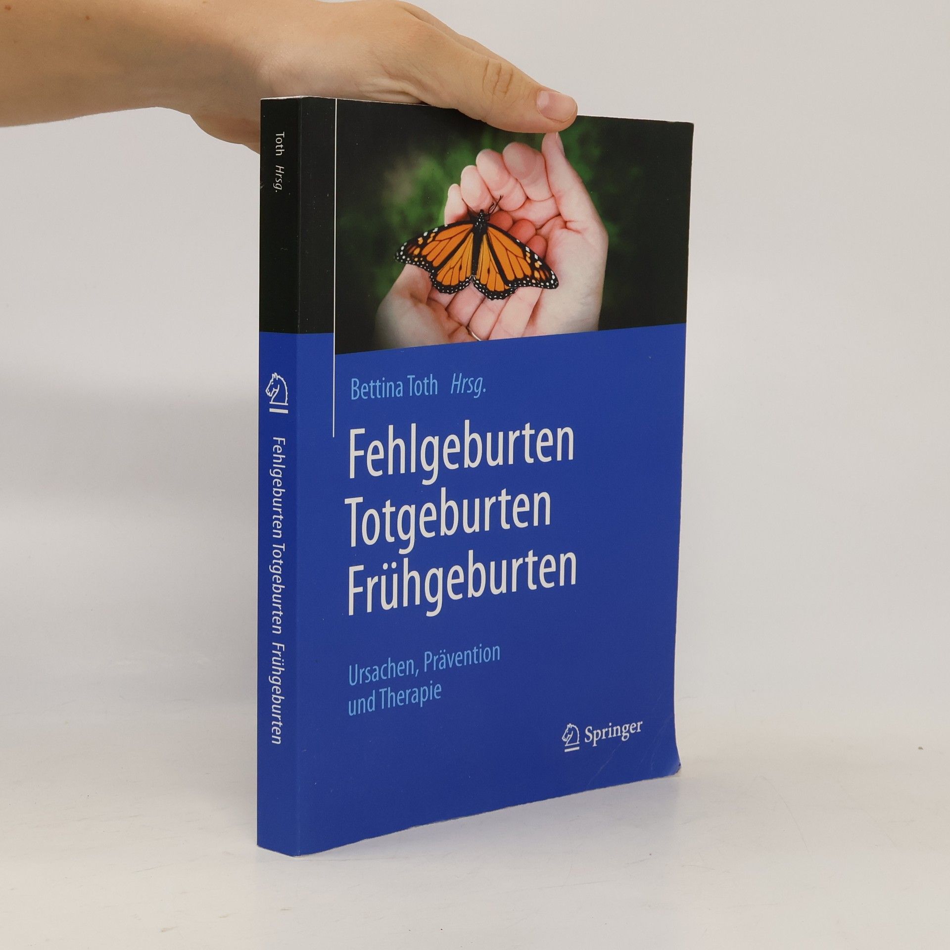 Bettina Toth Fehlgeburten, Totgeburten, Frühgeburten