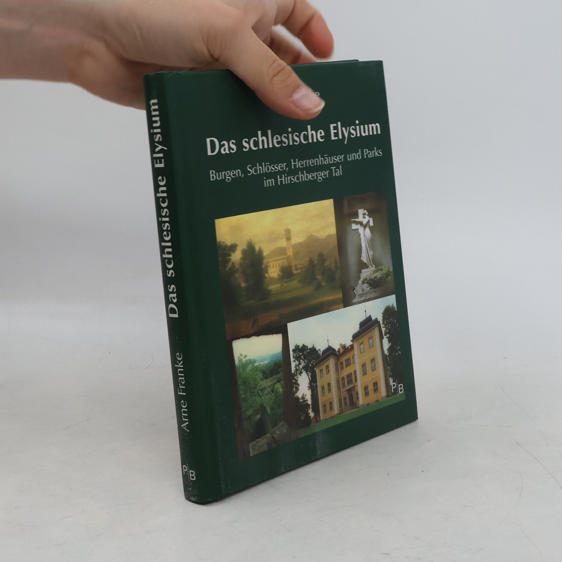 Arne Franke Das schlesische Elysium