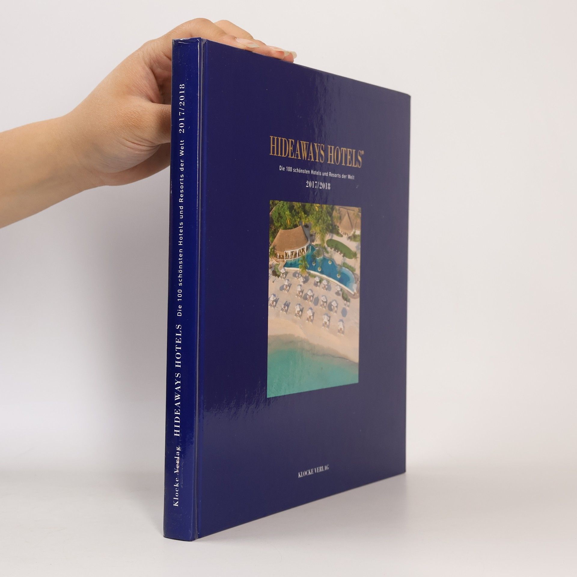 Collectif d'auteurs Hideaways Hotels 2017/2018