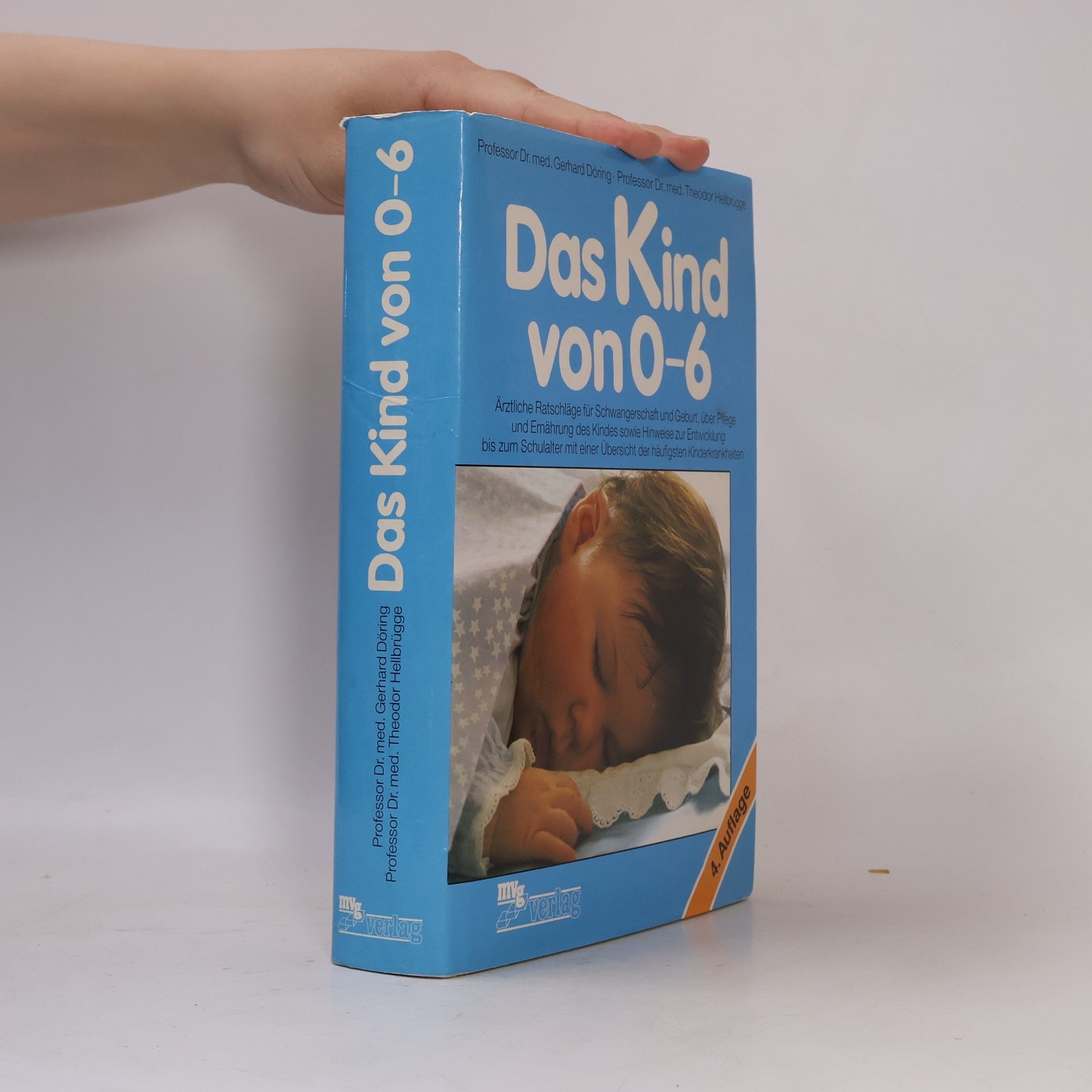 Gerhard Karl Döring Das Kind von 0 - 6