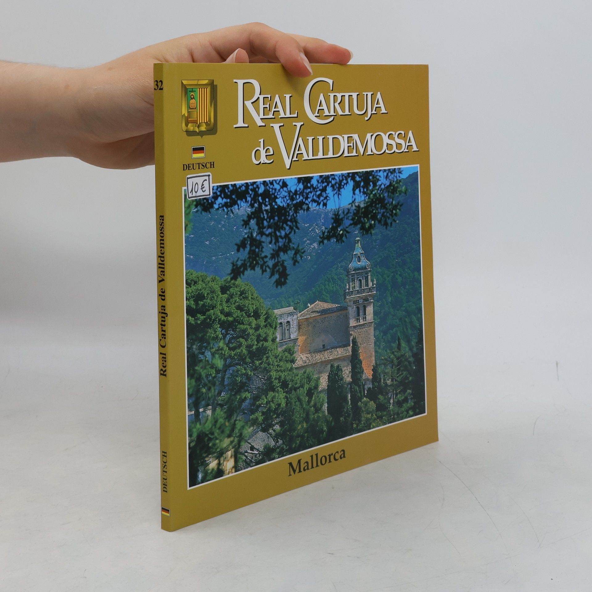 Autorenkollektiv Das königliche Kartäuserkloster von Valldemossa