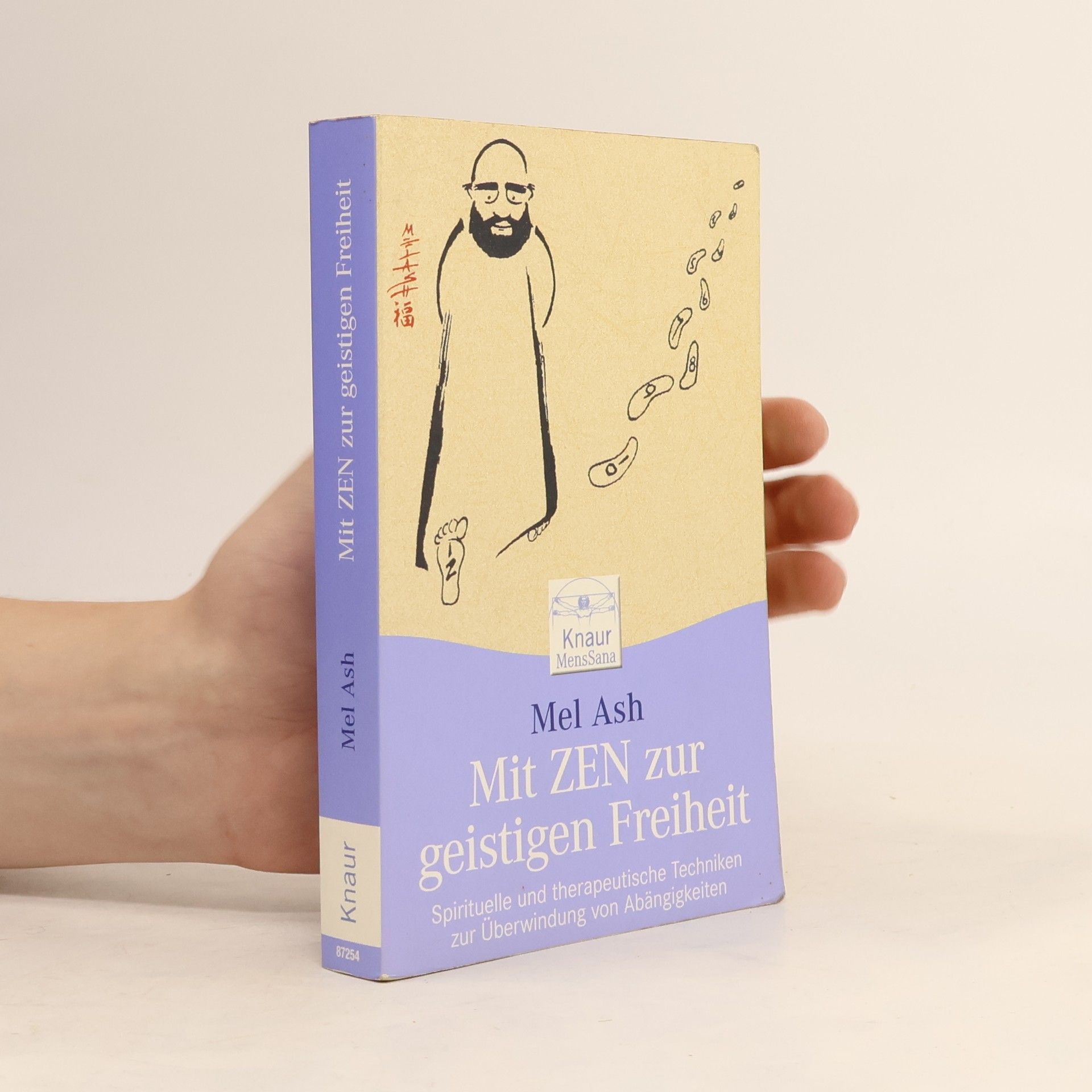 Mel Ash Mit Zen zur geistigen Freiheit