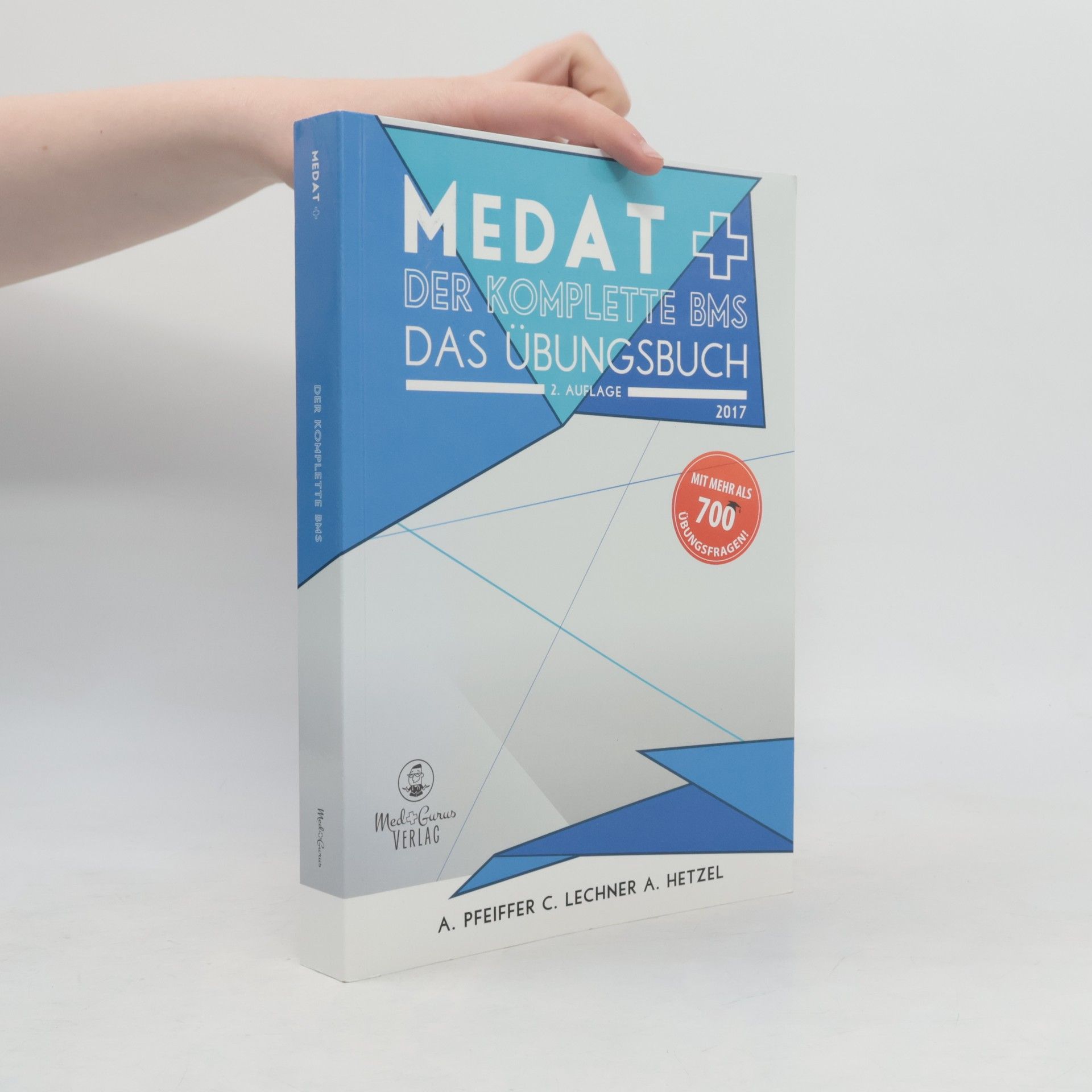 Autorenkollektiv MedAT 2017 - der komplette BMS - Das Übungsbuch
