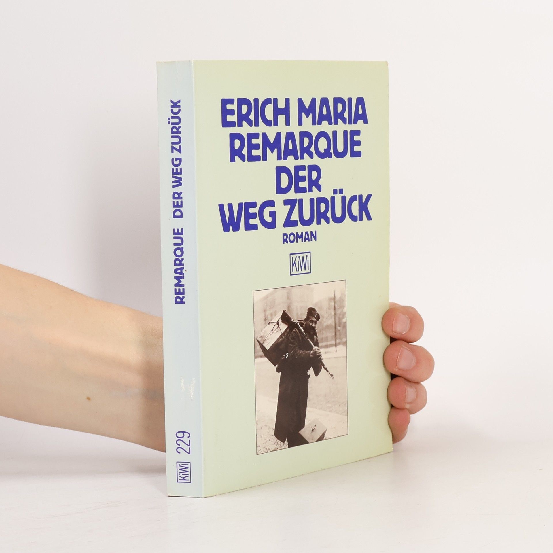 Erich Maria Remarque Der Weg zurück
