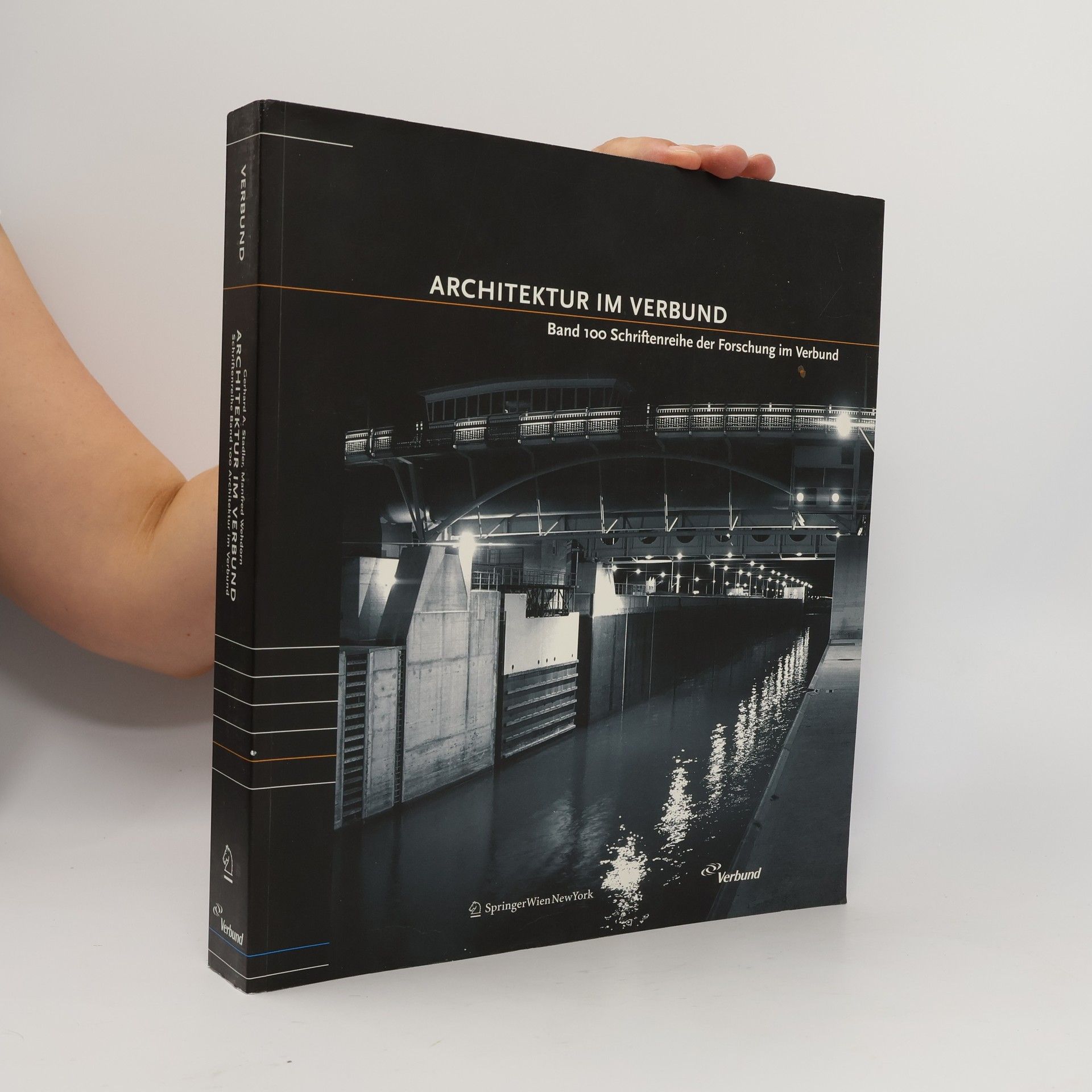 Gerhard A. Stadler Architektur Im Verbund. Band 100 Schriftenreihe Der Forschung Im Verbund