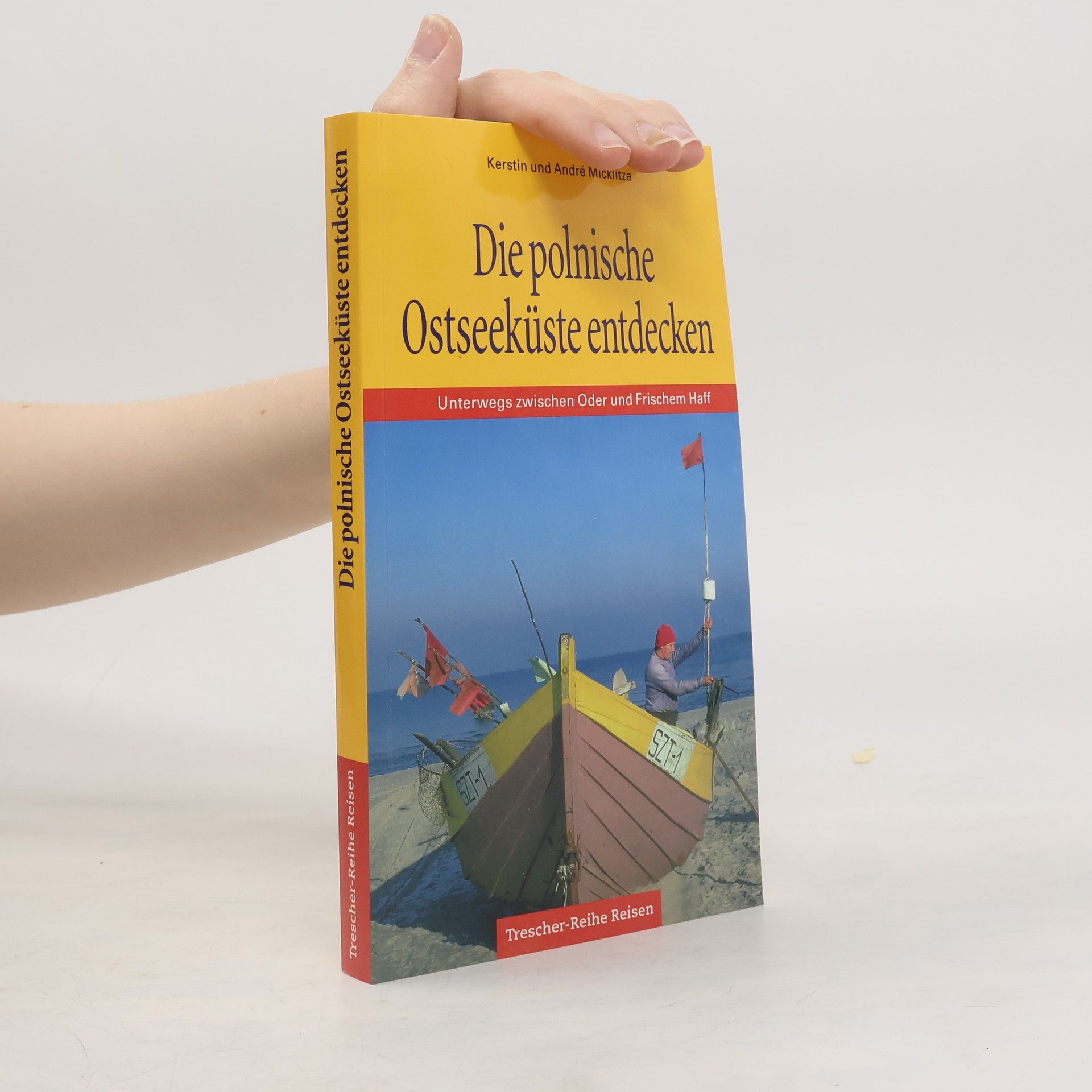 Kerstin Micklitza Die polnische Ostseeküste
