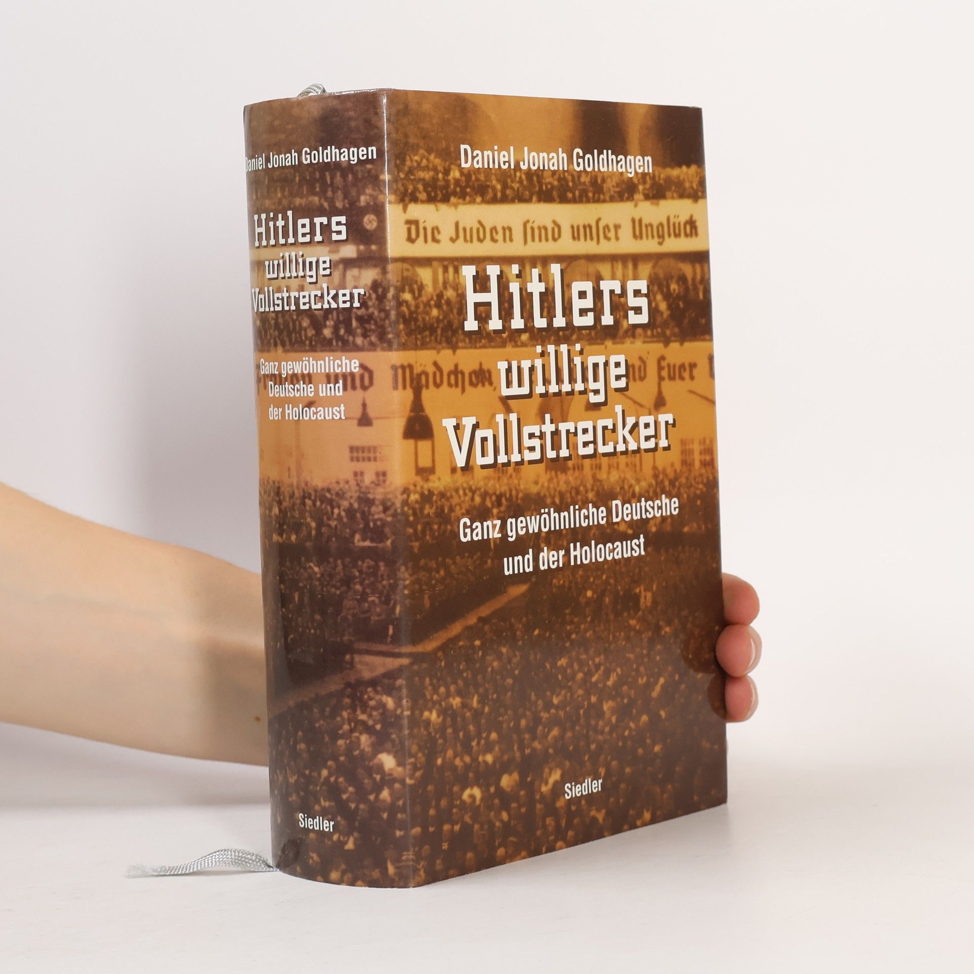 Daniel Goldhagen Hitlers willige Vollstrecker