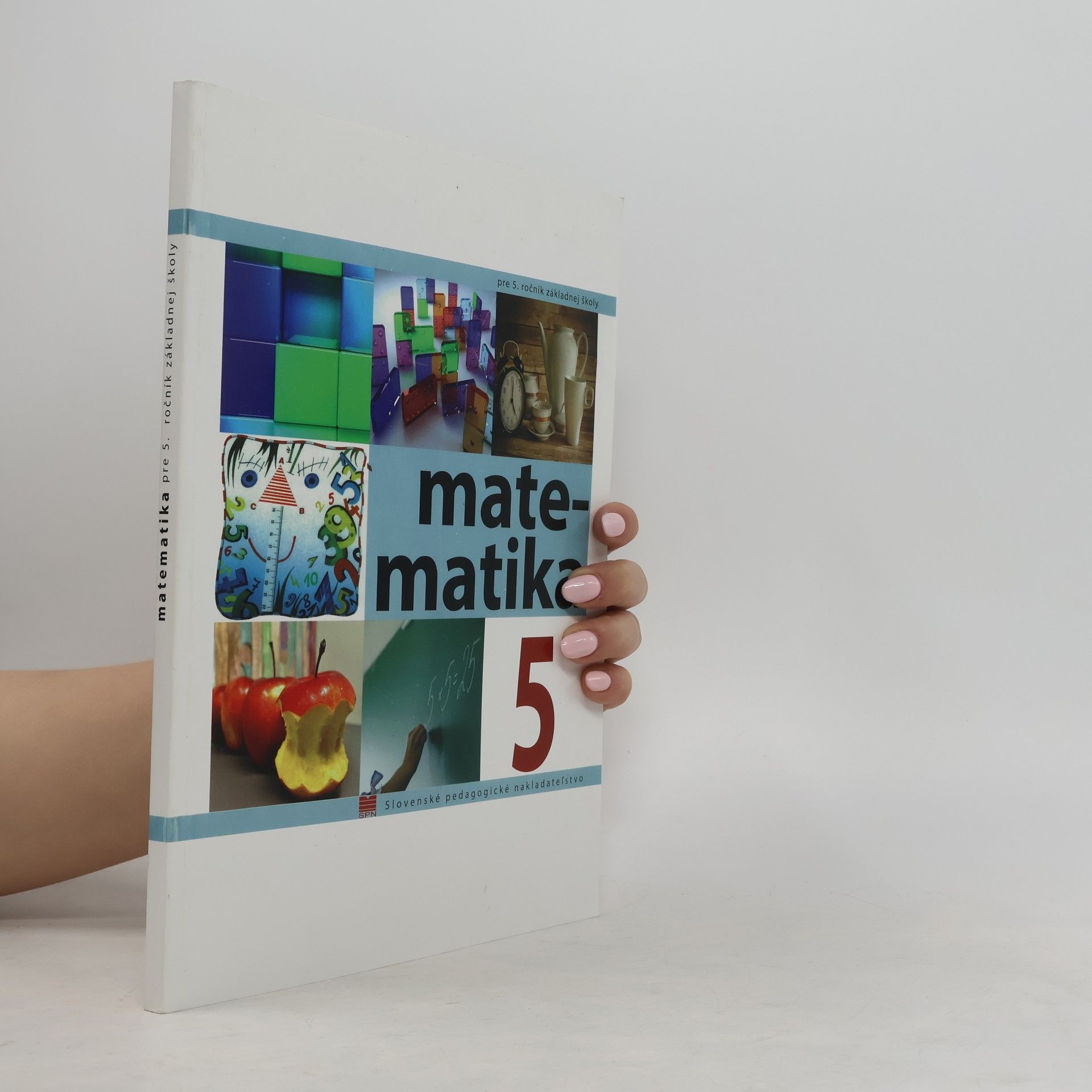 Collectif d'auteurs Matematika pre 5. ročník základnej školy
