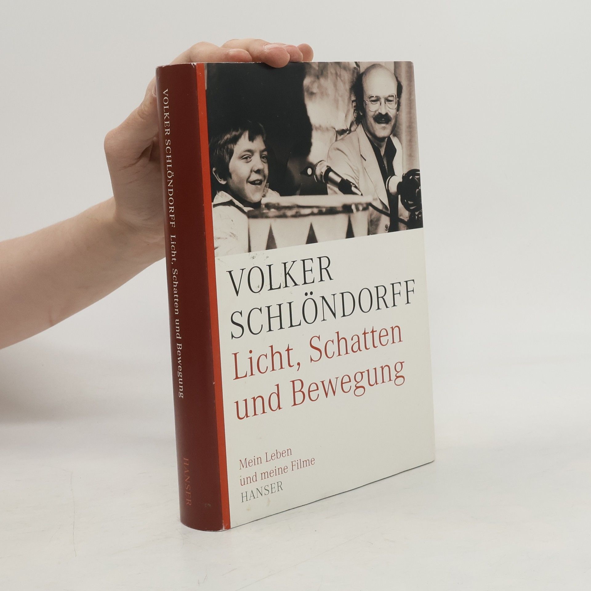 Volker Schlöndorff Licht, Schatten und Bewegung