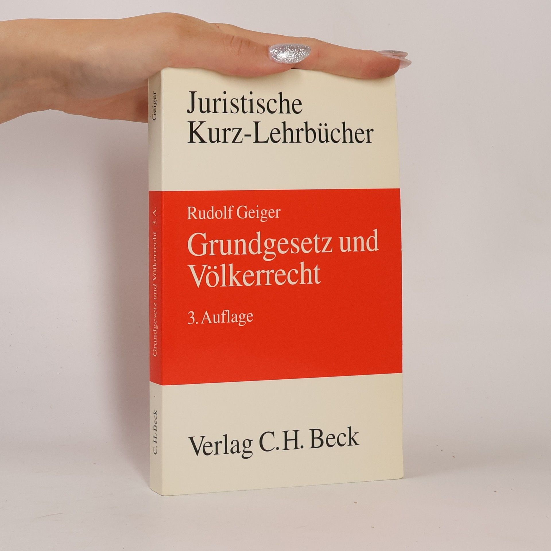 Rudolf Geiger Grundgesetz und Völkerrecht