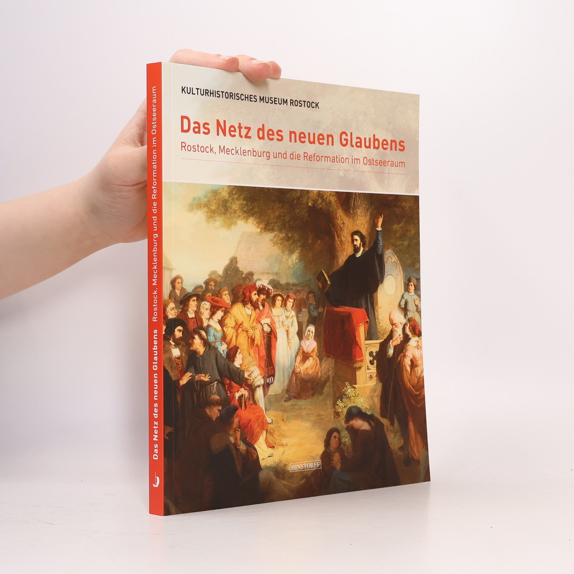 Kulturhistorisches Museum Rostock Das Netz des neuen Glaubens