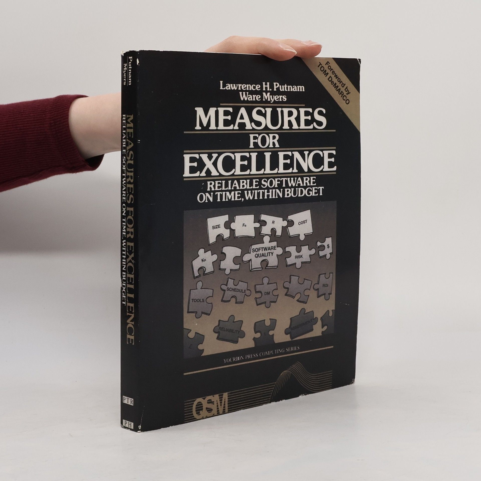 Lawrence H. Putnam Yourdon Press Computing Series: Measures for Excellence