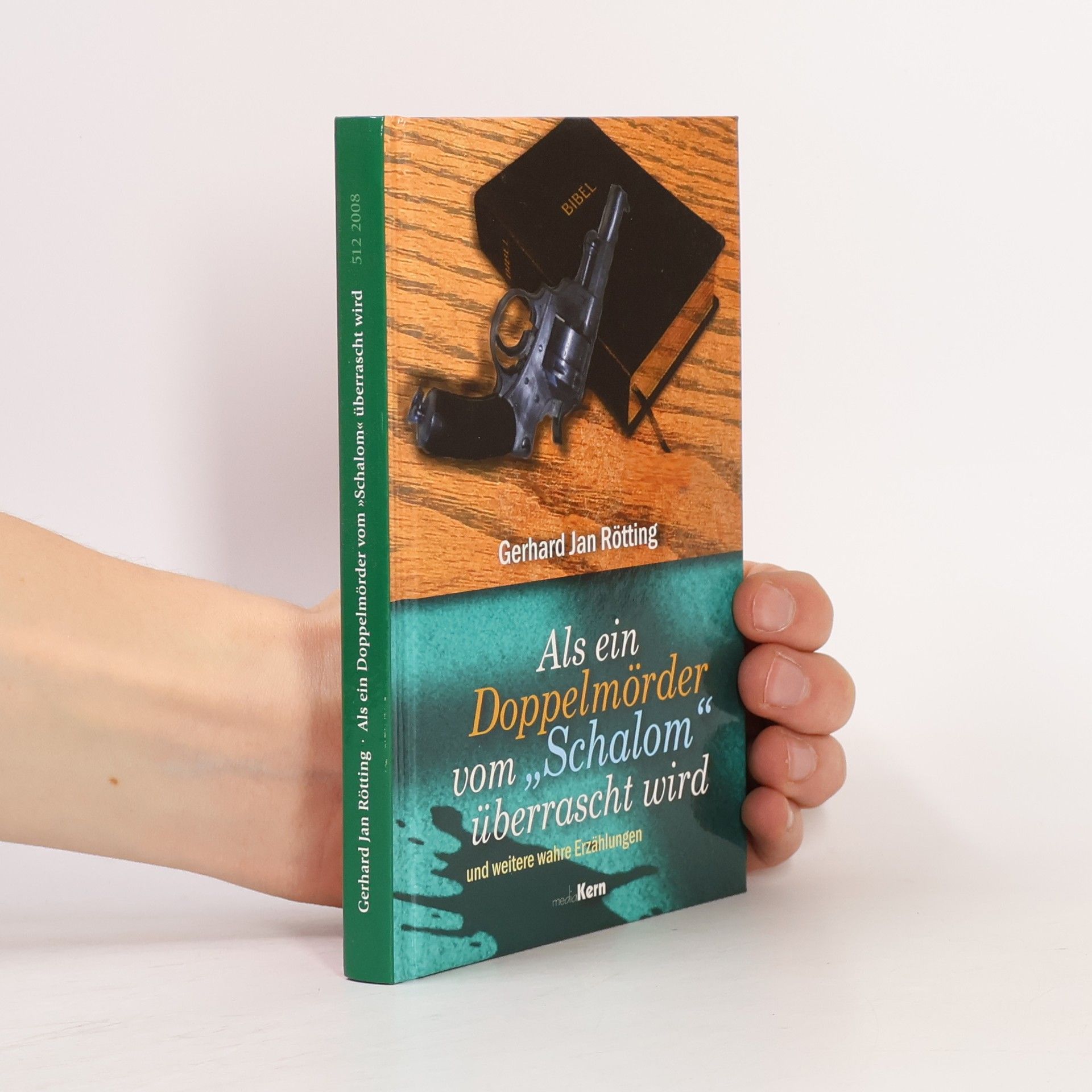 Gerhard Jan Rötting Als ein Doppelmörder vom "Schalom" überrascht wird