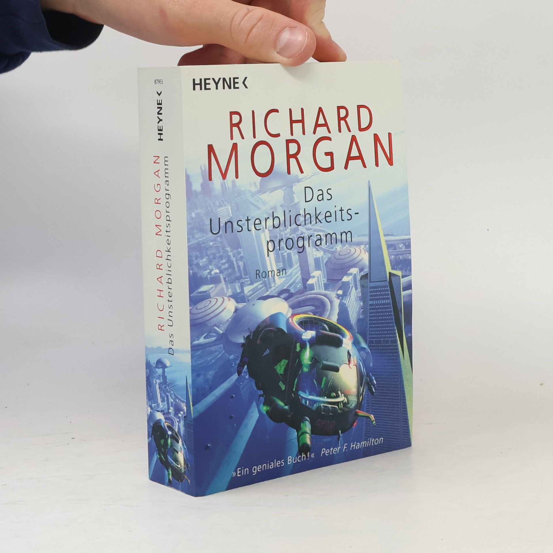 Richard K. Morgan Das Unsterblichkeitsprogramm