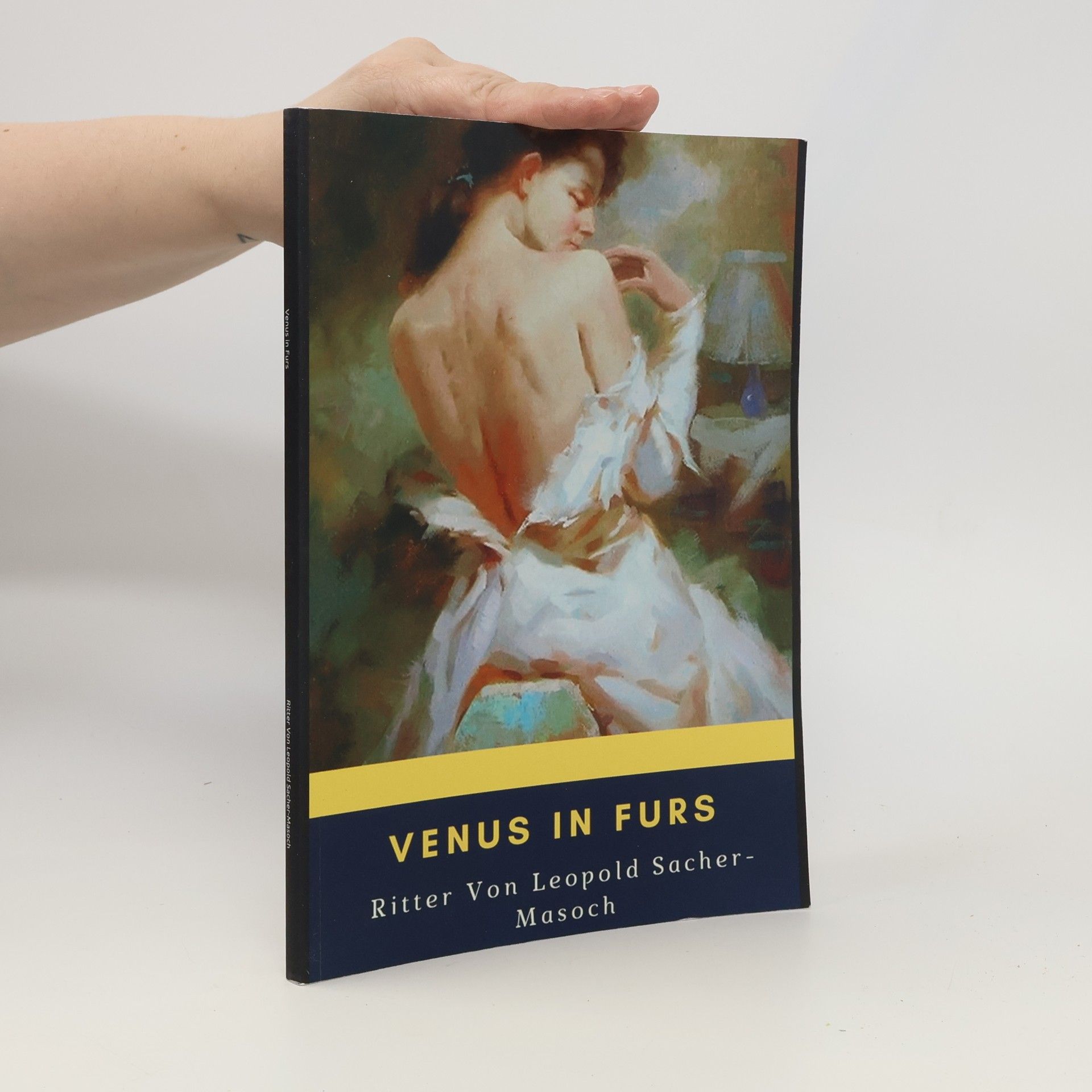 Leopold von Sacher-Masoch Venus in Furs