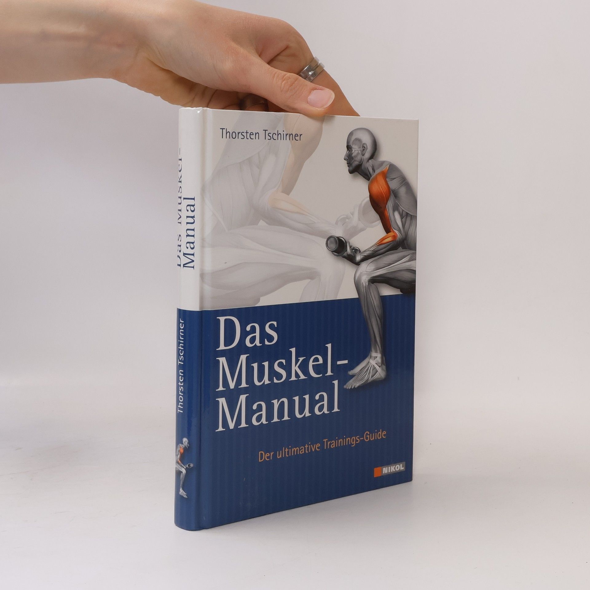Thorsten Tschirner Das Muskel-Manual