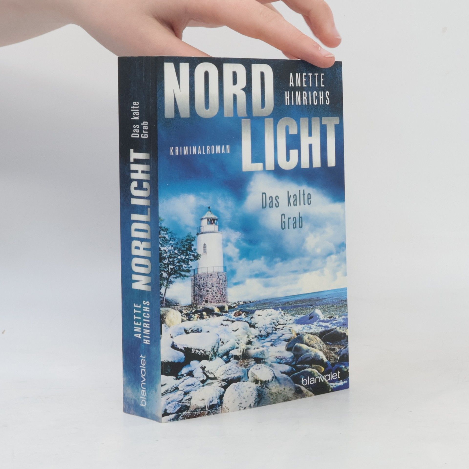 Anette Hinrichs Nord Licht. Das kalte Grab