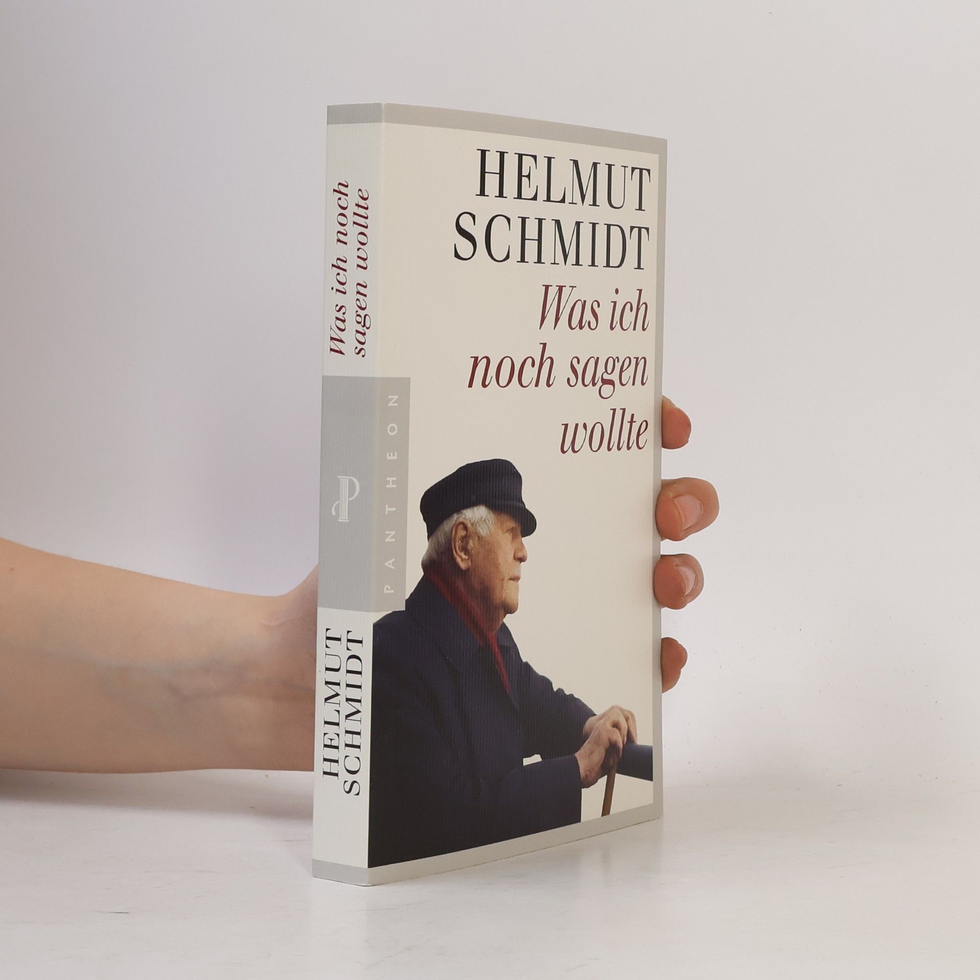 Helmut Schmidt Was ich noch sagen wollte