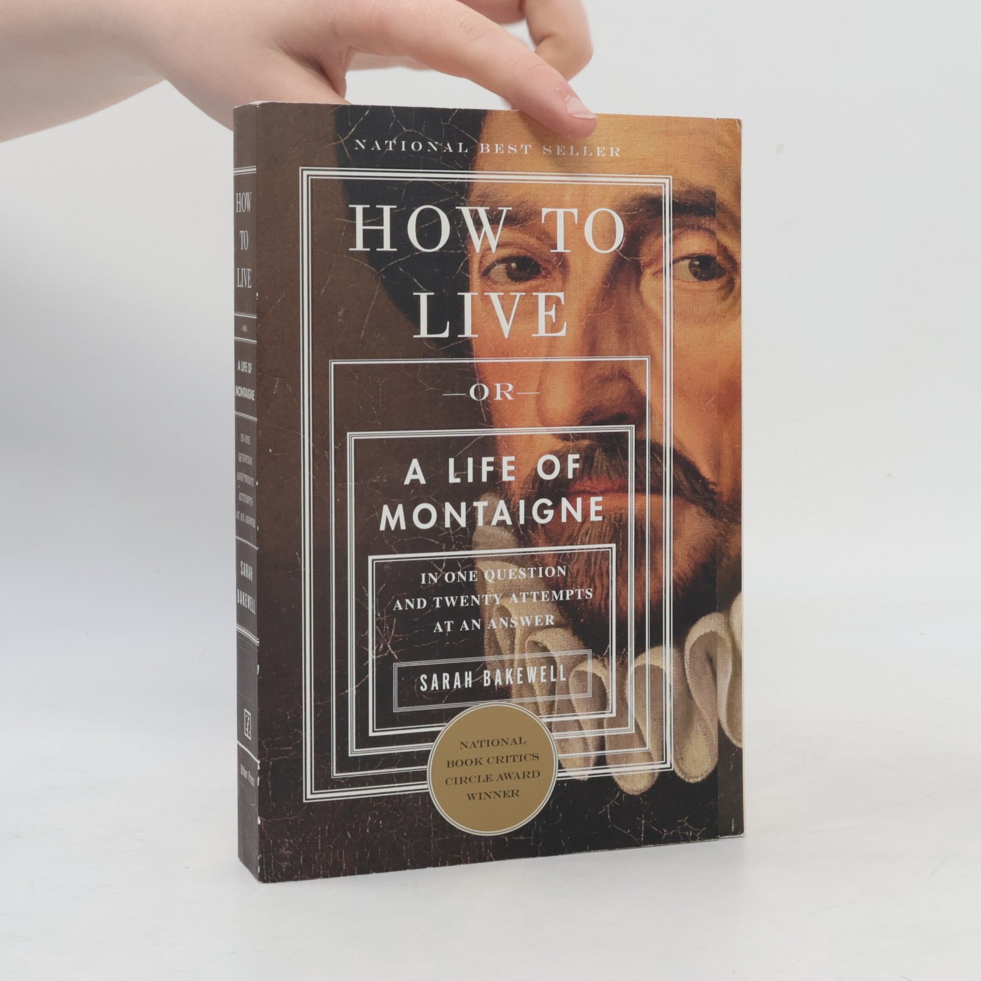 Sarah Bakewell How to Live