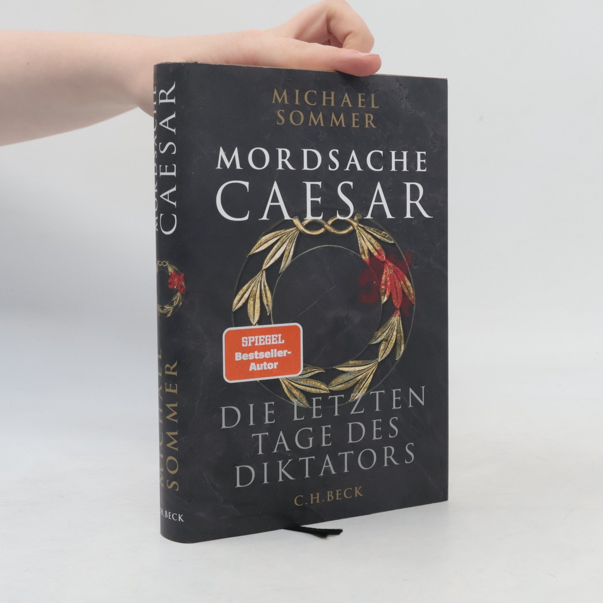Michael Sommer Mordsache Caesar. Die letzten Tage des Diktators