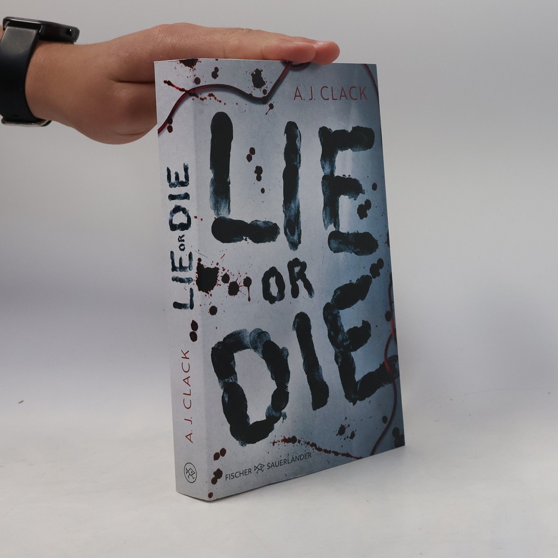 A. J. Clack Lie or Die