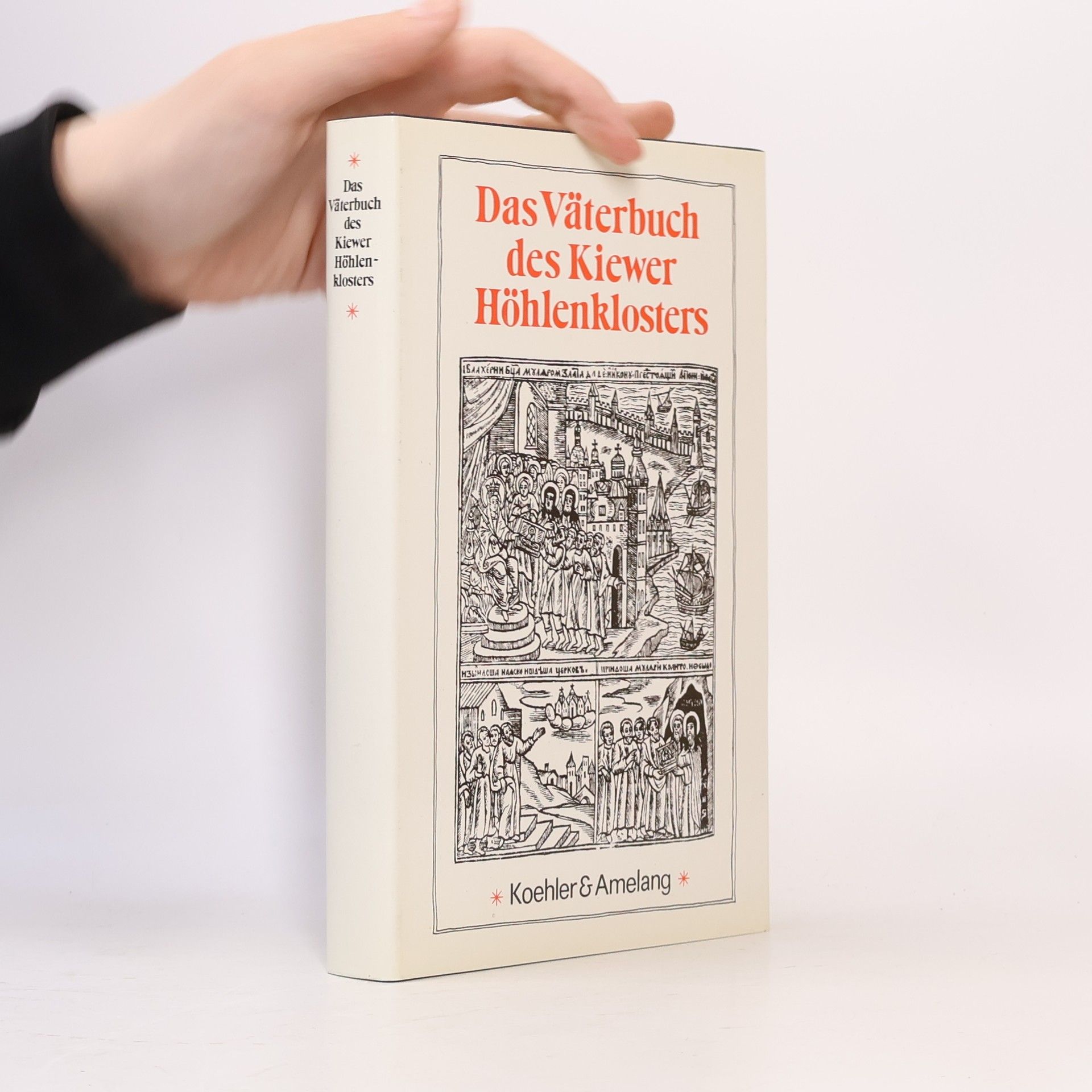 Gottfried Sturm Das Väterbuch des Kiewer Höhlenklosters