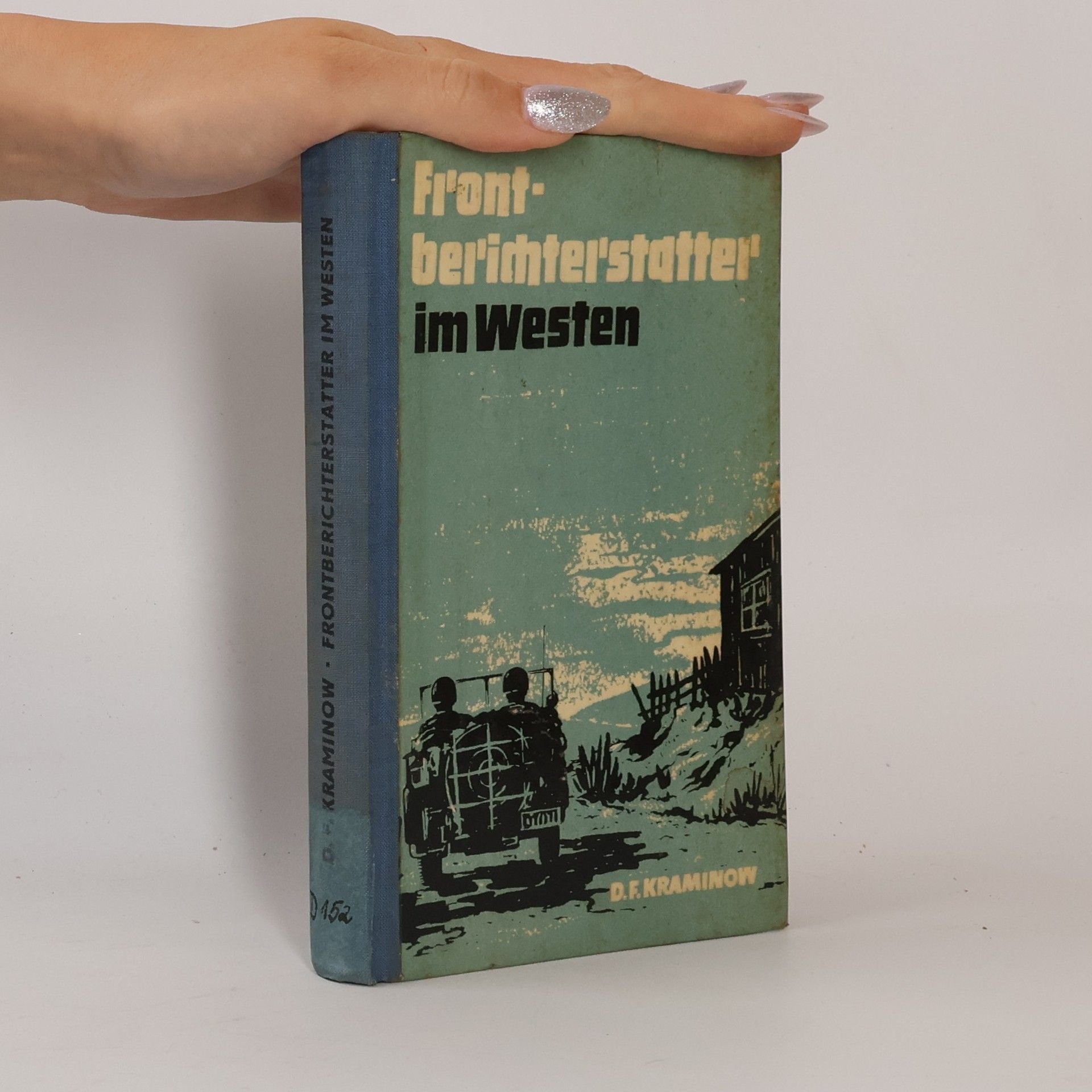 Daniil Fjodorowitsch Kraminow Frontberichterstatter im Westen